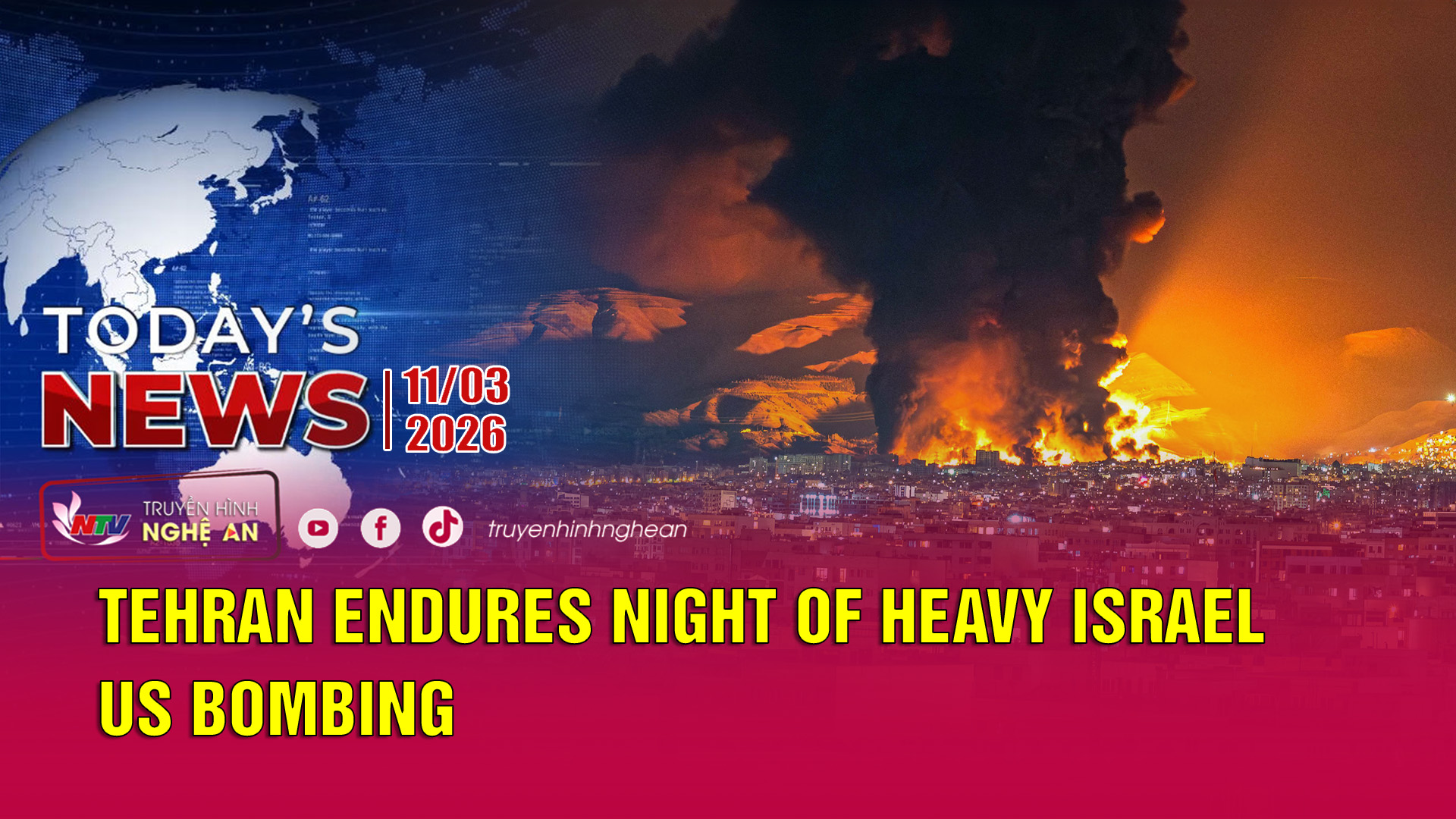 Today's News 11/03/2026: Tehran endures night of heavy Israel, US bombing