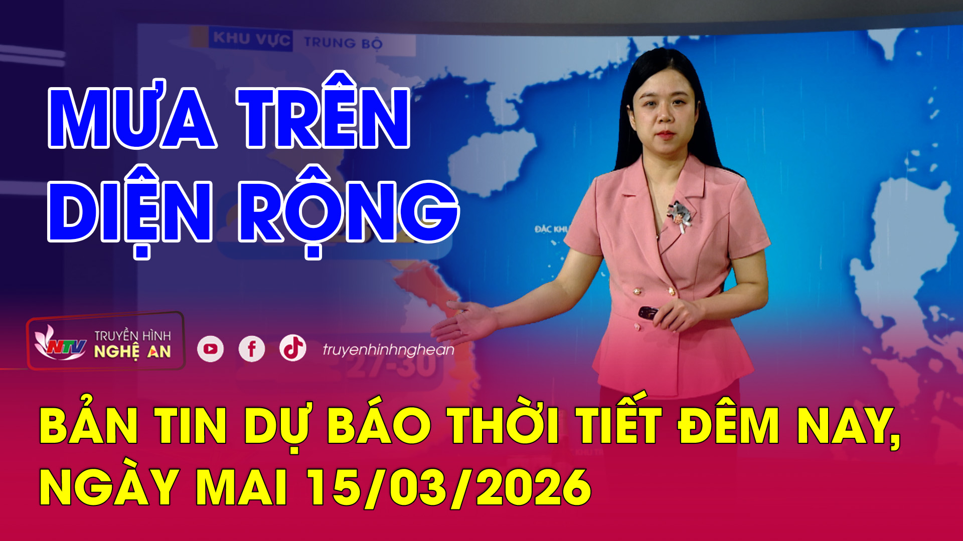 Bản tin Dự báo thời tiết đêm nay, ngày mai - 15/03/2026