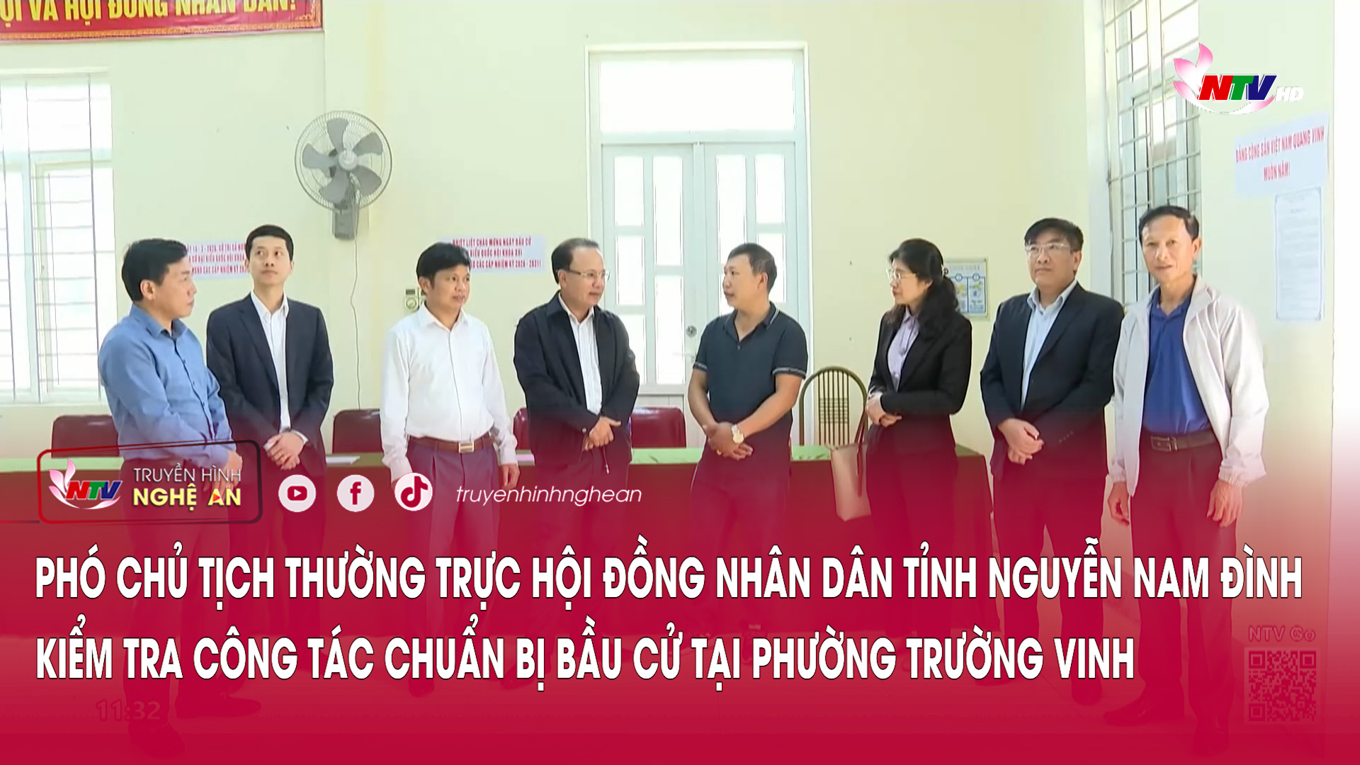 Phó Chủ tịch Thường Trực Hội đồng nhân dân Tỉnh Nguyễn Nam Đình kiểm tra công tác chuẩn bị bầu cử tại phường Trường Vinh