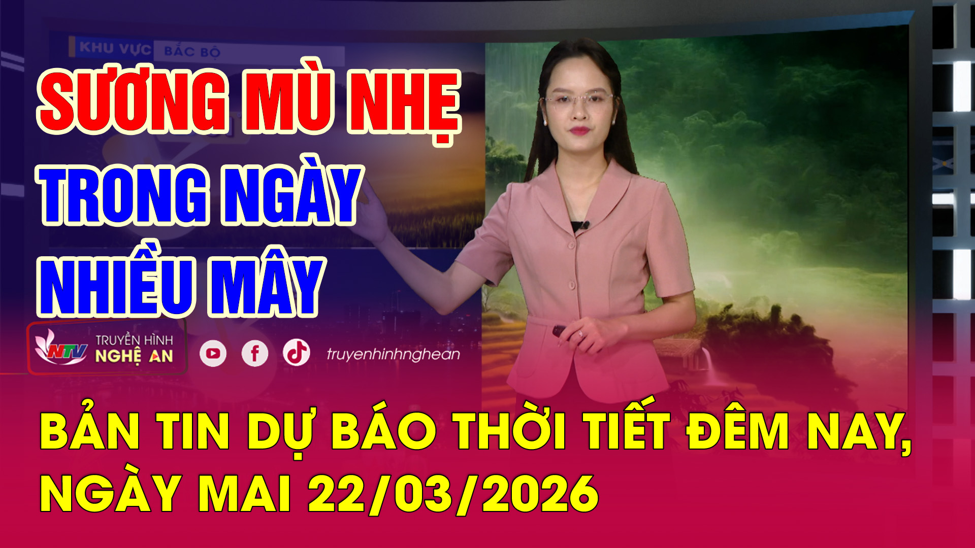 Dự báo thời tiết đêm nay, ngày mai - 22/03/2026