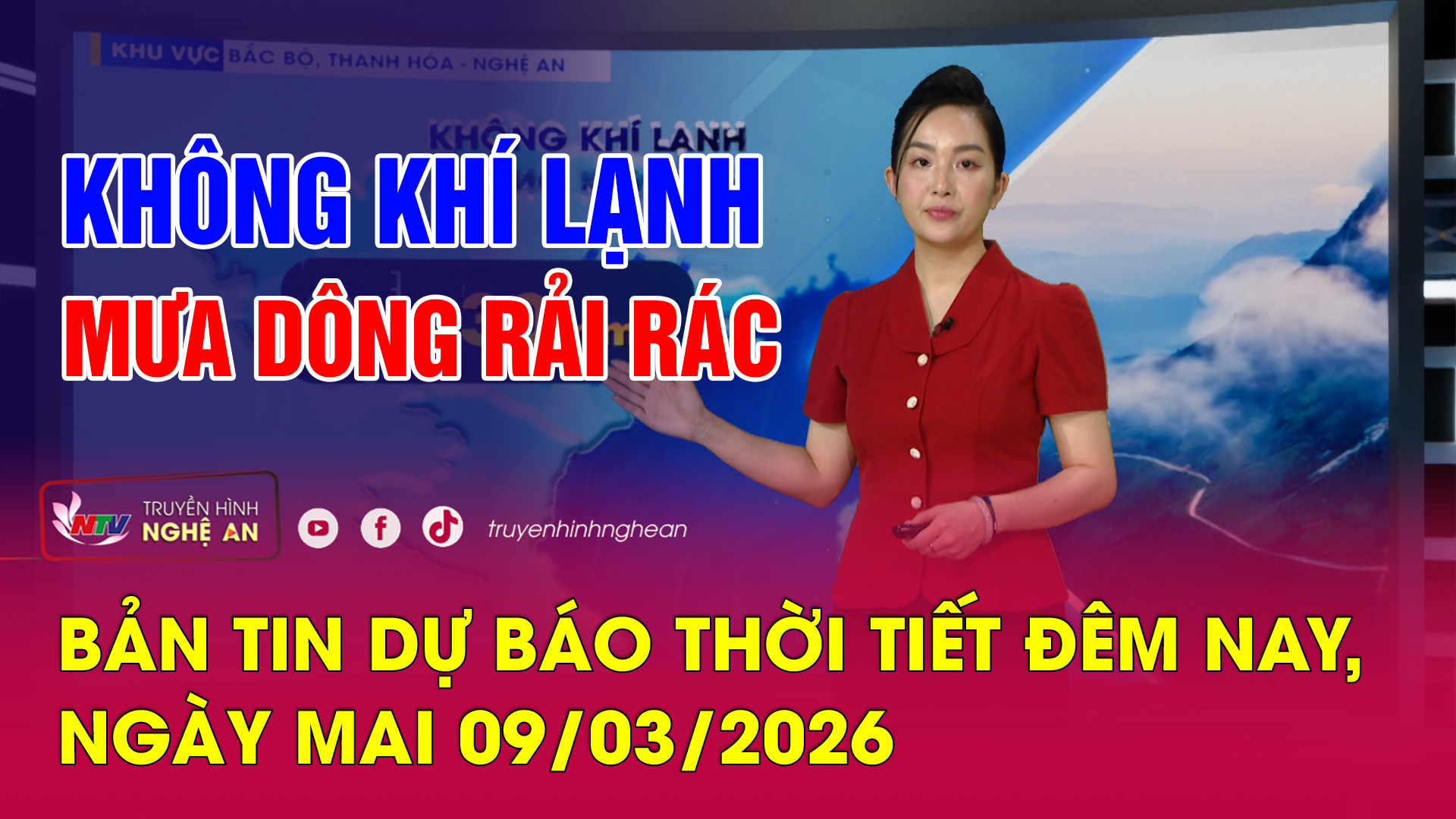 Bản tin Dự báo thời tiết đêm nay, ngày mai - 09/03/2026