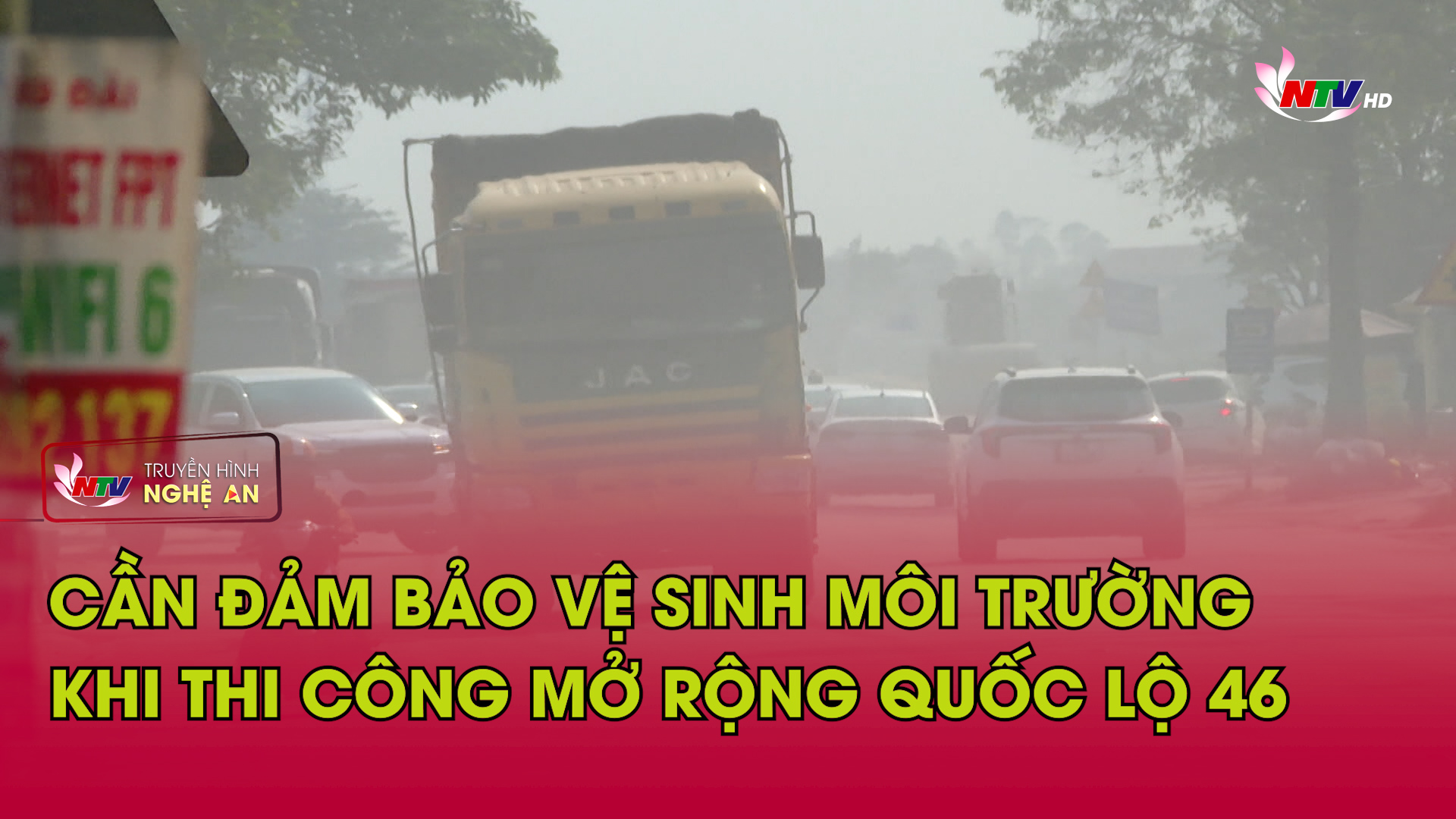 Bản tin An toàn giao thông - 28/03/2026:  Cần đảm bảo vệ sinh môi trường khi thi công mở rộng Quốc lộ 46