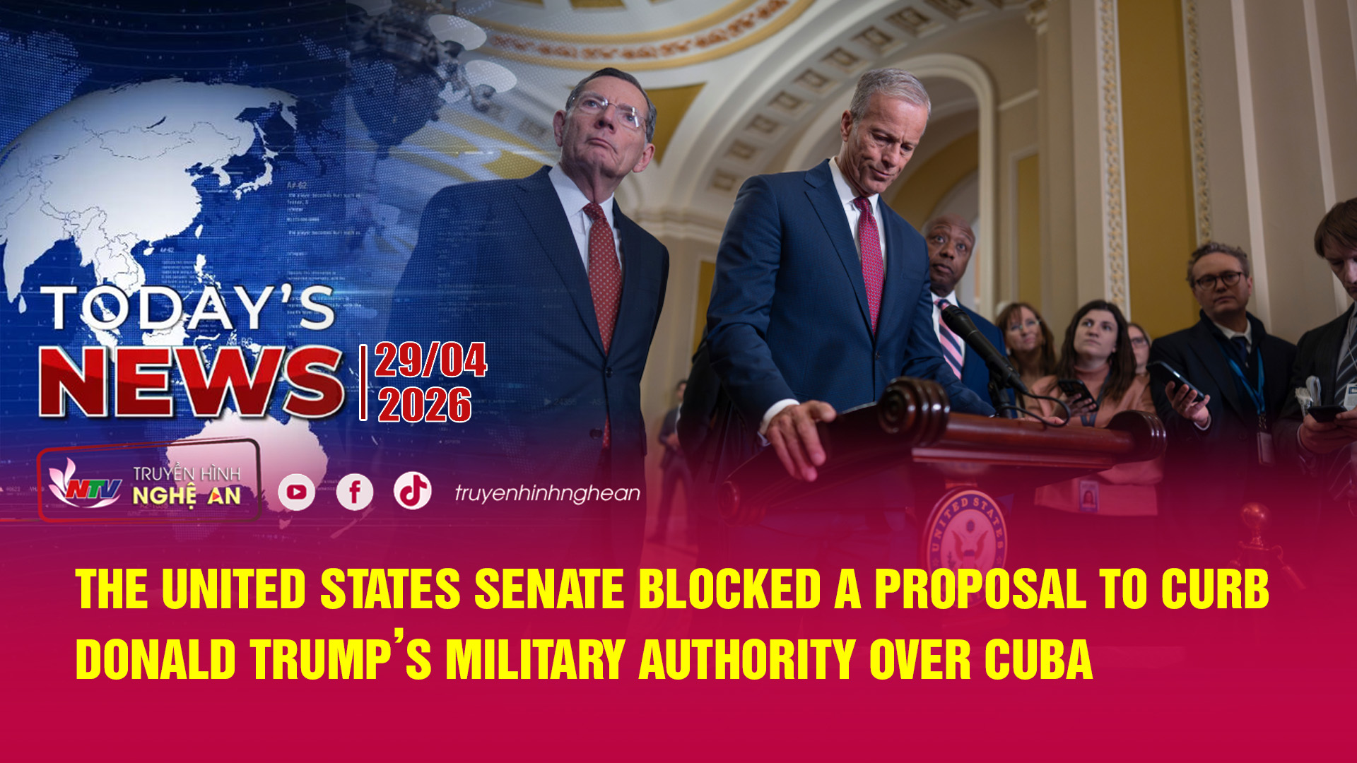 Today's News - 29/04/2026:  The United States Senate blocked a proposal to curb Donald Trump’s military authority over Cuba