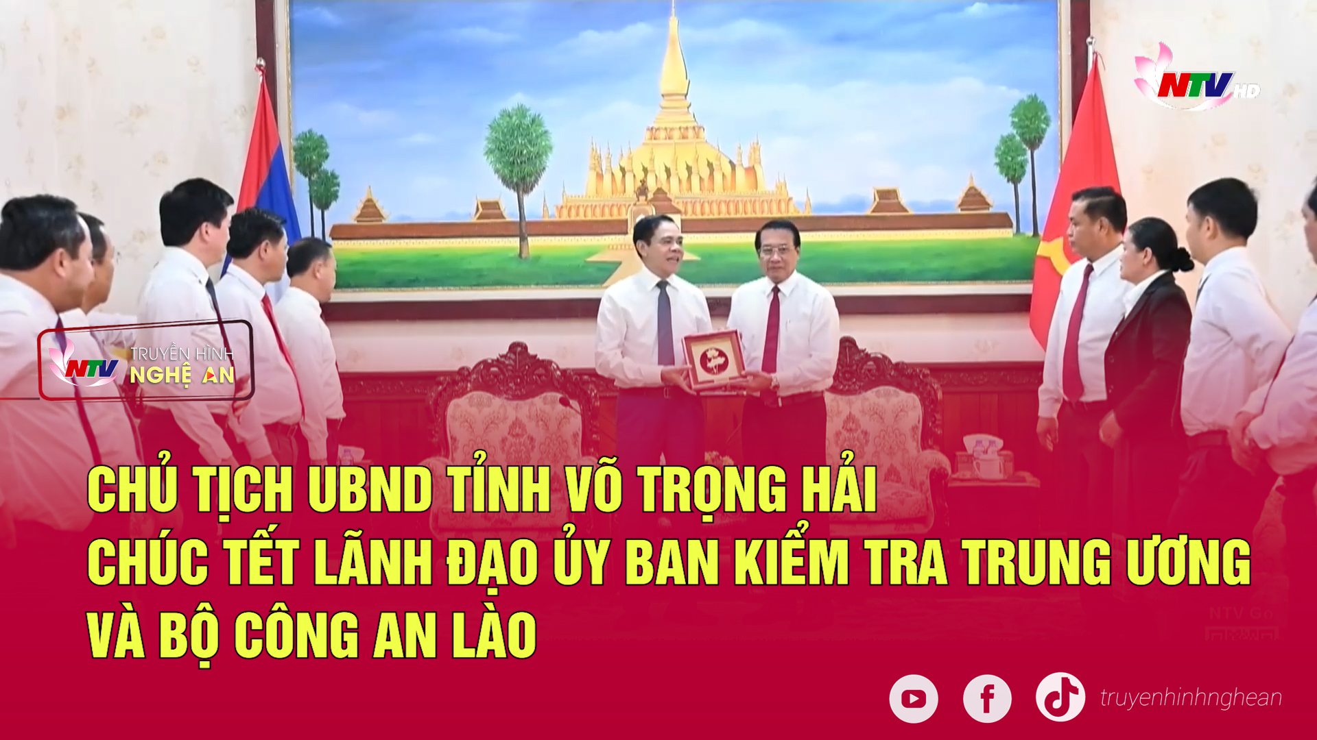 Chủ tịch UBND tỉnh Võ Trọng Hải chúc Tết lãnh đạo Ủy ban Kiểm tra Trung ương và Bộ Công an Lào