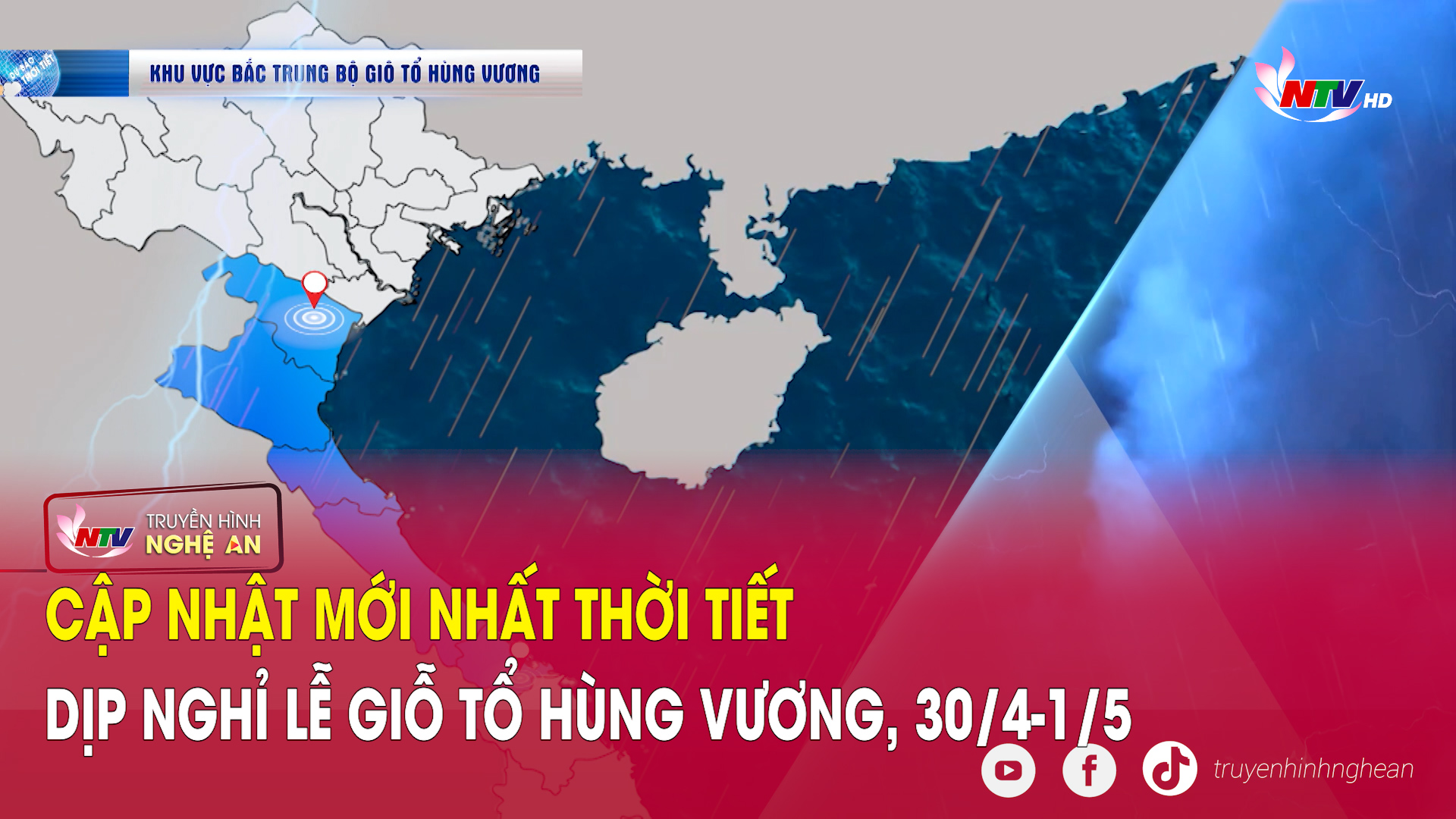 Cập nhật mới nhất thời tiết Dịp nghỉ lễ Giỗ Tổ Hùng Vương, 30/4-1/5