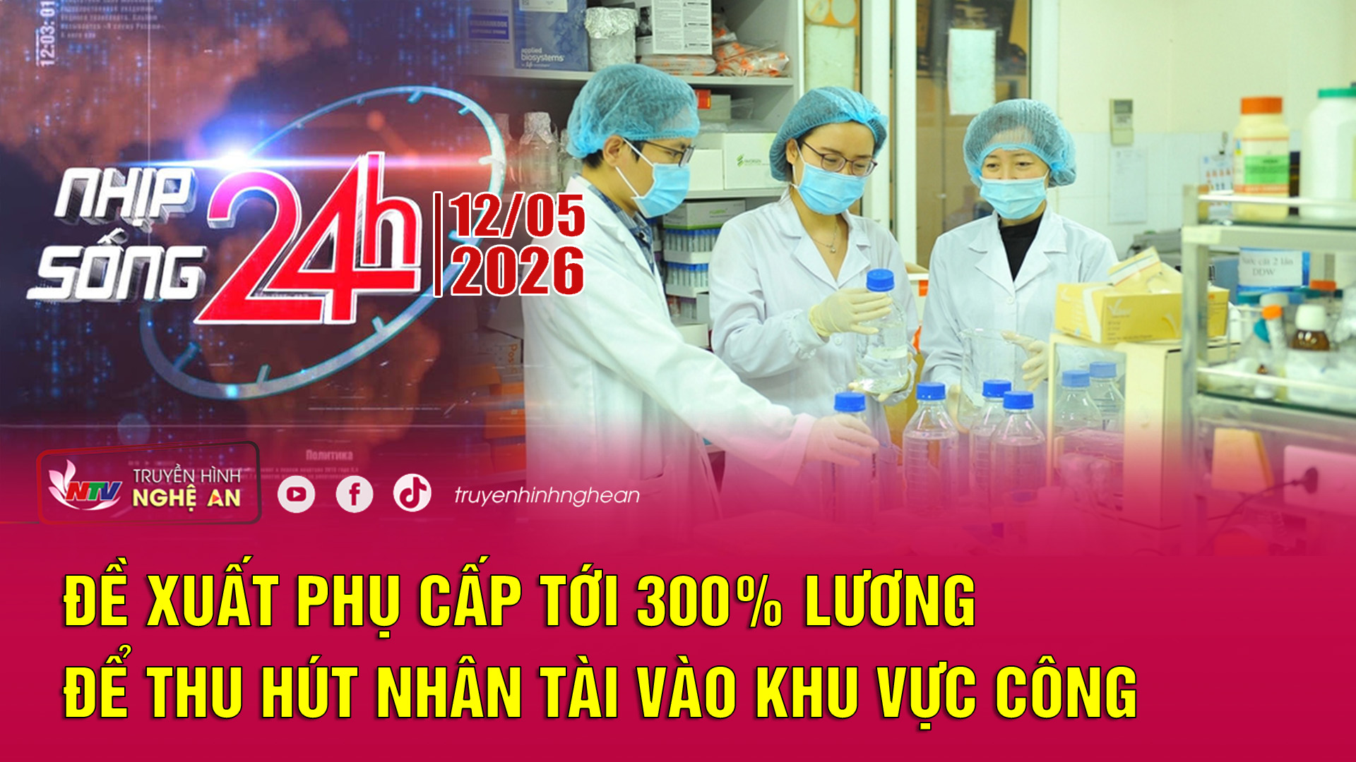 Bản tin Nhịp sống 24h - 12/05/2026