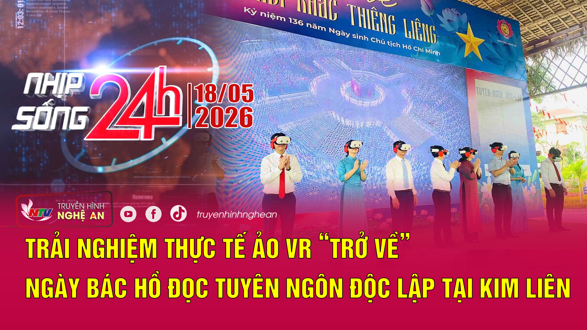 Bản tin Nhịp sống 24h - 18/05/2026