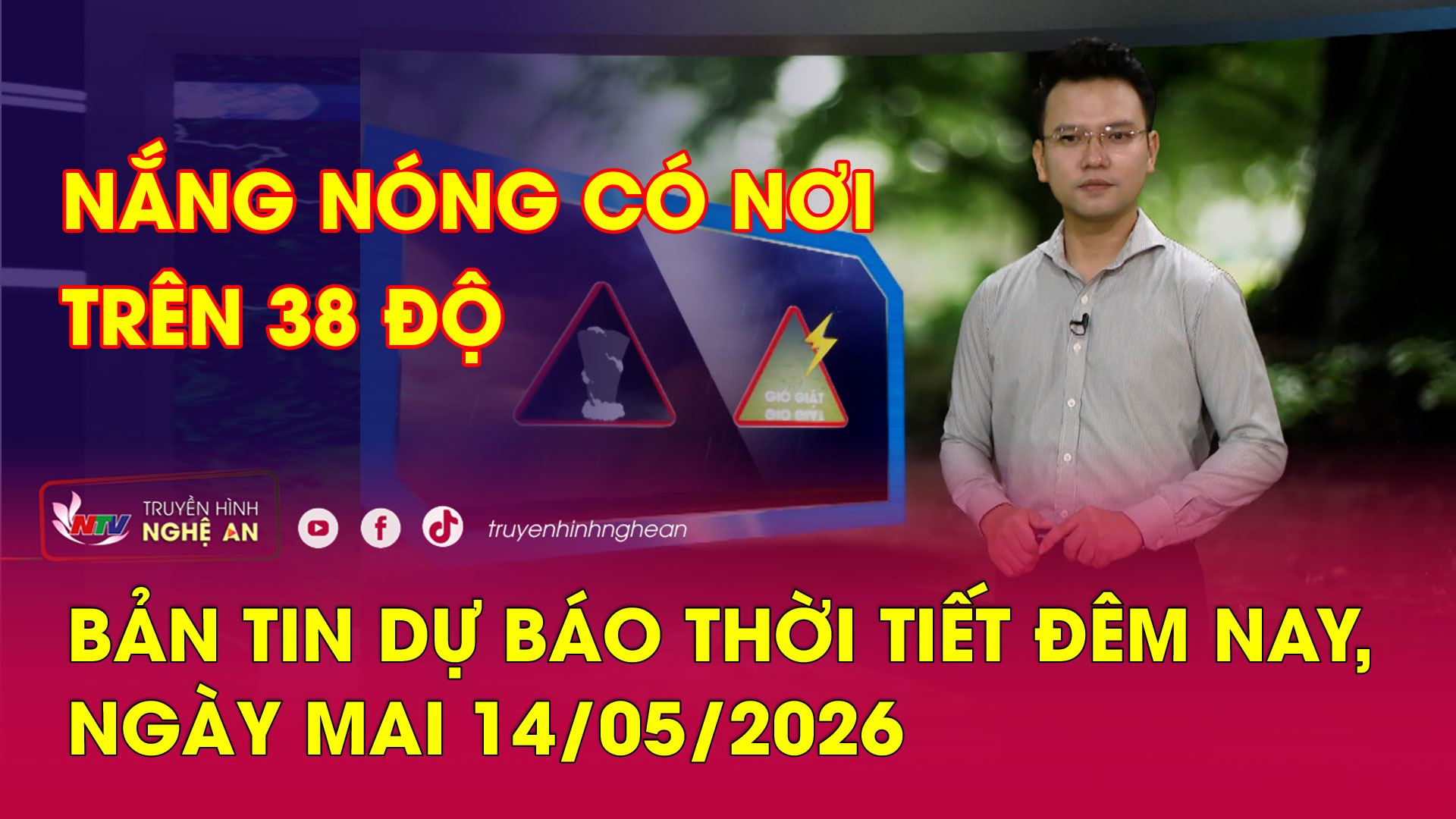 Dự báo thời tiết đêm nay, ngày mai - 14/05/2026