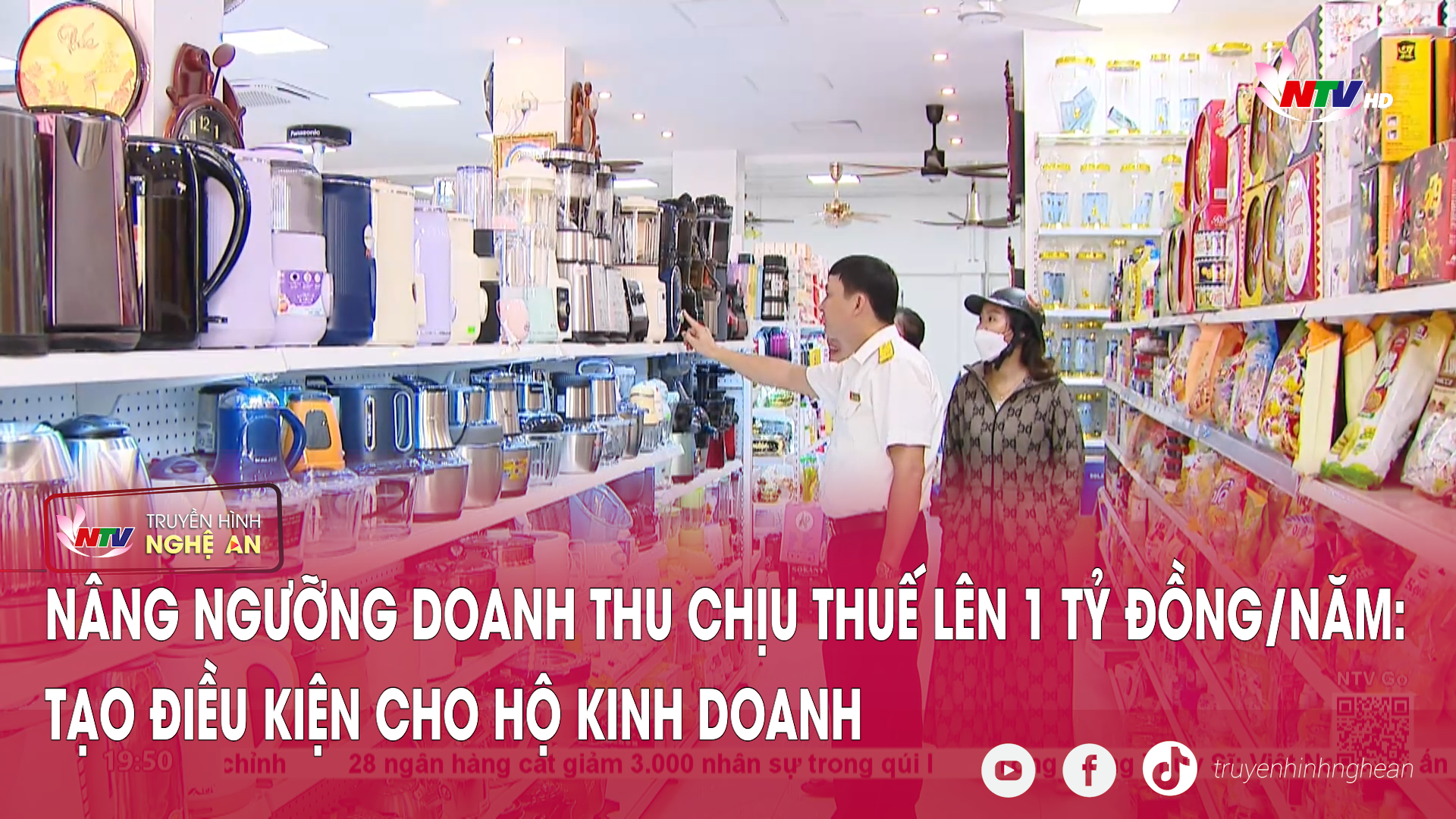Nâng ngưỡng doanh thu chịu thuế lên 1 tỷ đồng/năm: Tạo điều kiện cho hộ kinh doanh