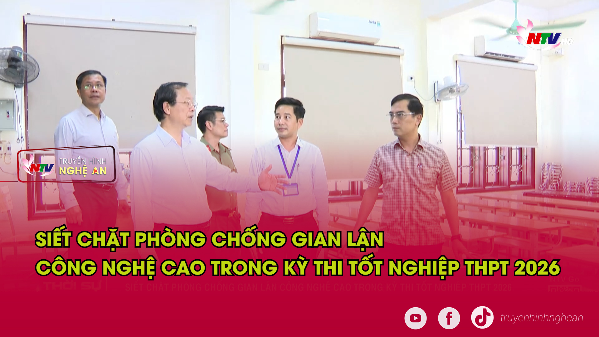 Siết chặt phòng chống gian lận công nghệ cao trong Kỳ thi tốt nghiệp THPT 2026