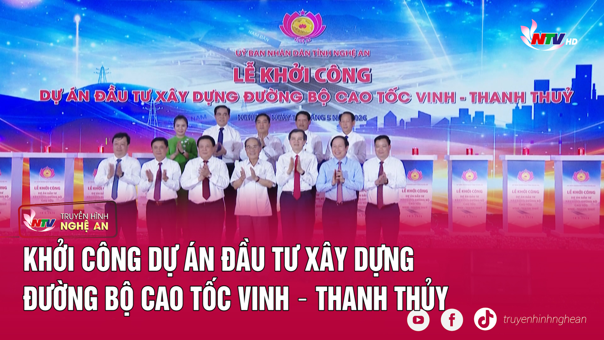 Khởi công Dự án đầu tư xây dựng đường bộ cao tốc Vinh – Thanh Thủy