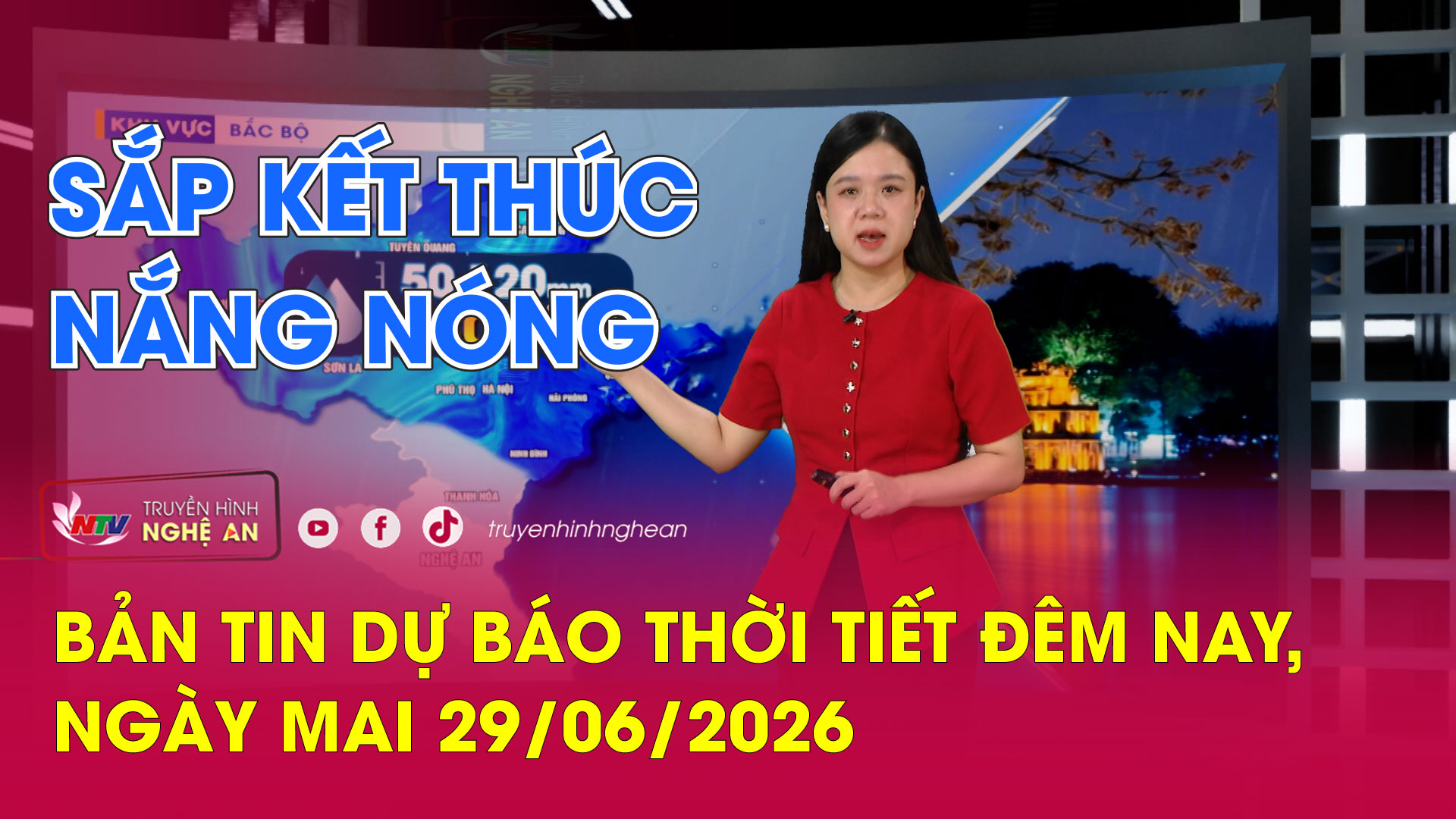 Dự báo thời tiết đêm nay, ngày mai - 29/06/2026: Sắp kết thúc nắng nóng