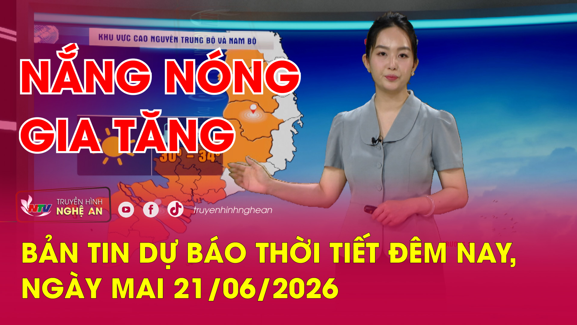 Dự báo thời tiết đêm nay, ngày mai - 21/06/2026:  Nắng nóng gia tăng