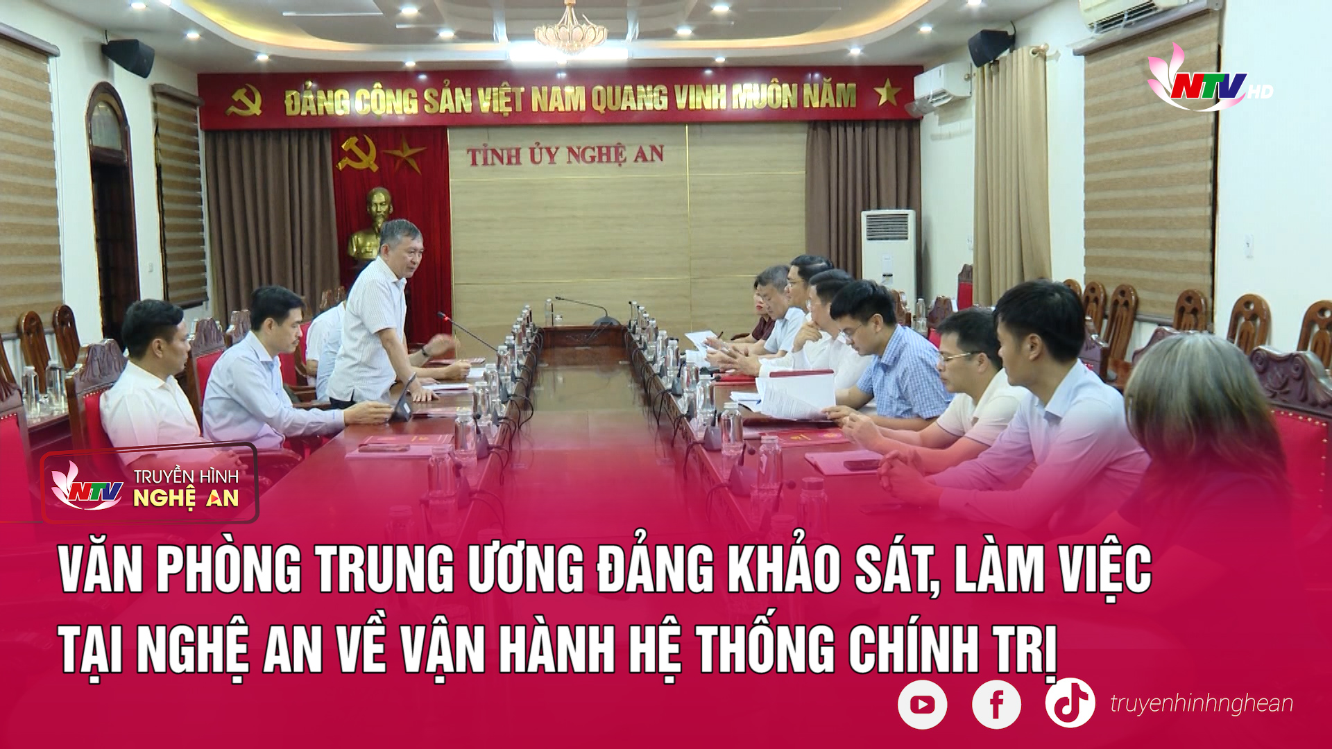 Văn phòng Trung ương Đảng khảo sát, làm việc tại Nghệ An về vận hành hệ thống chính trị
