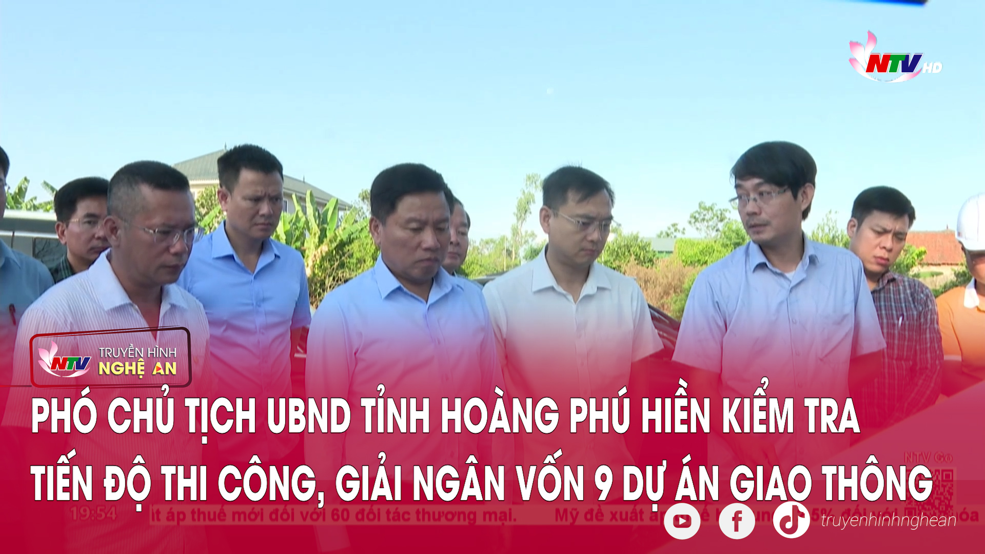 Phó Chủ tịch UBND tỉnh Hoàng Phú Hiền kiểm tra tiến độ thi công, giải ngân vốn 9 dự án giao thông