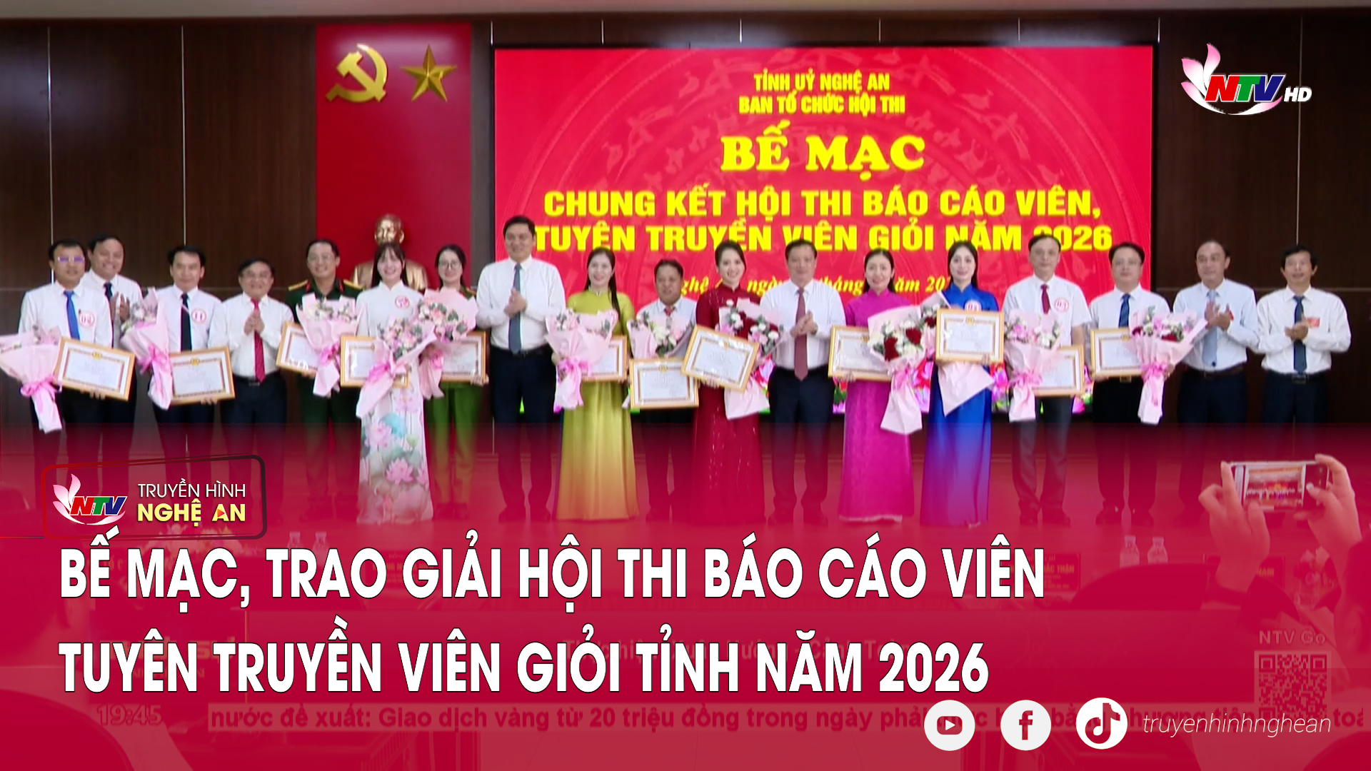 Bế mạc, trao giải Hội thi Báo cáo viên, tuyên truyền viên giỏi tỉnh năm 2026