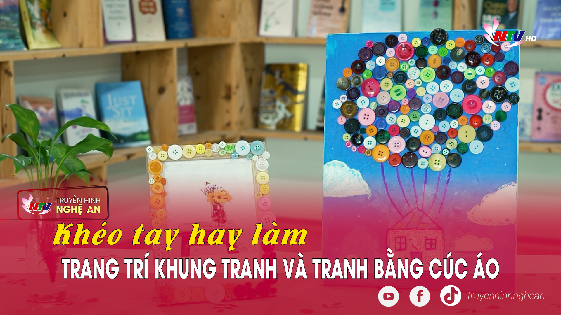 Khéo tay hay làm: Trang trí khung tranh và tranh bằng cúc áo