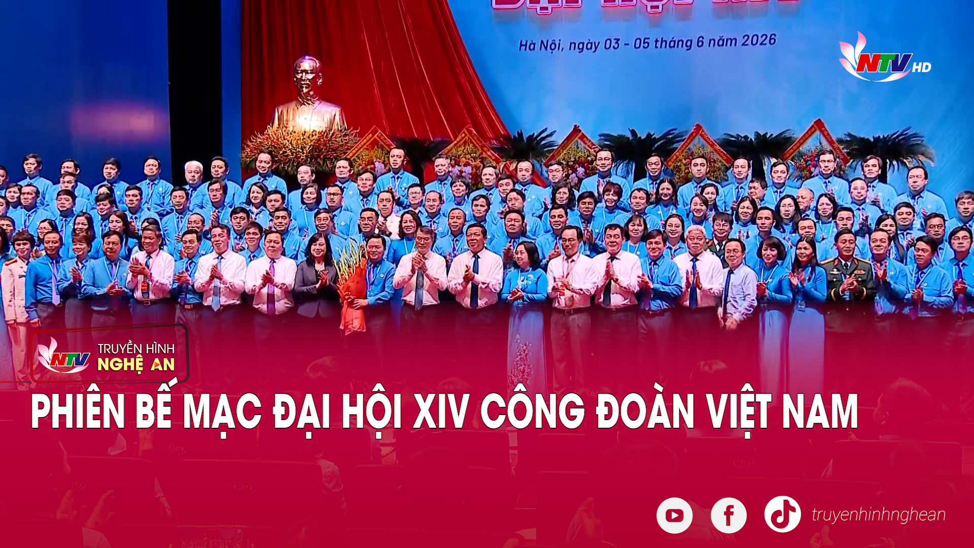 Phiên bế mạc Đại hội XIV Công đoàn Việt Nam
