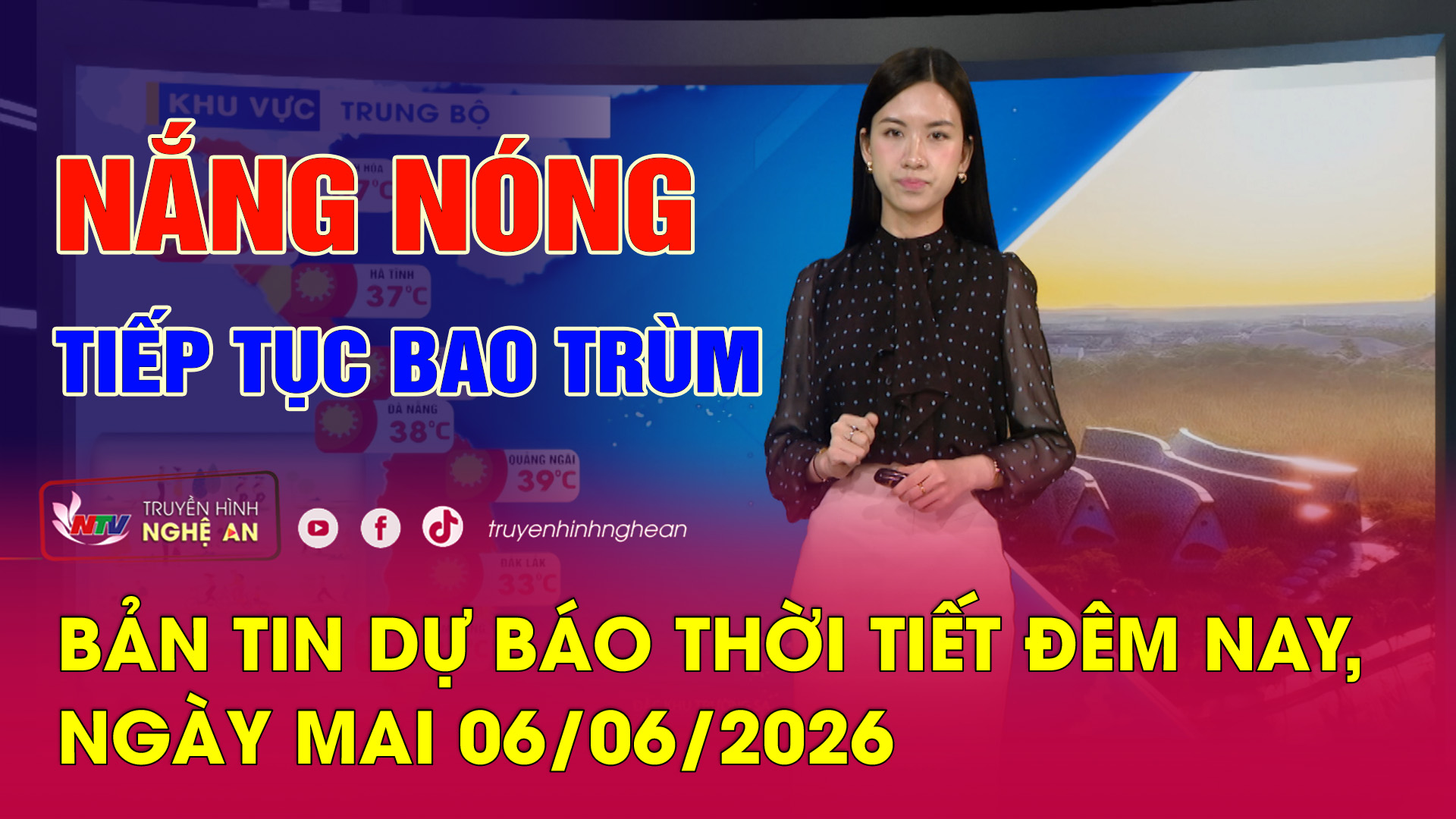 Dự báo thời tiết đêm nay, ngày mai - 06/06/2026