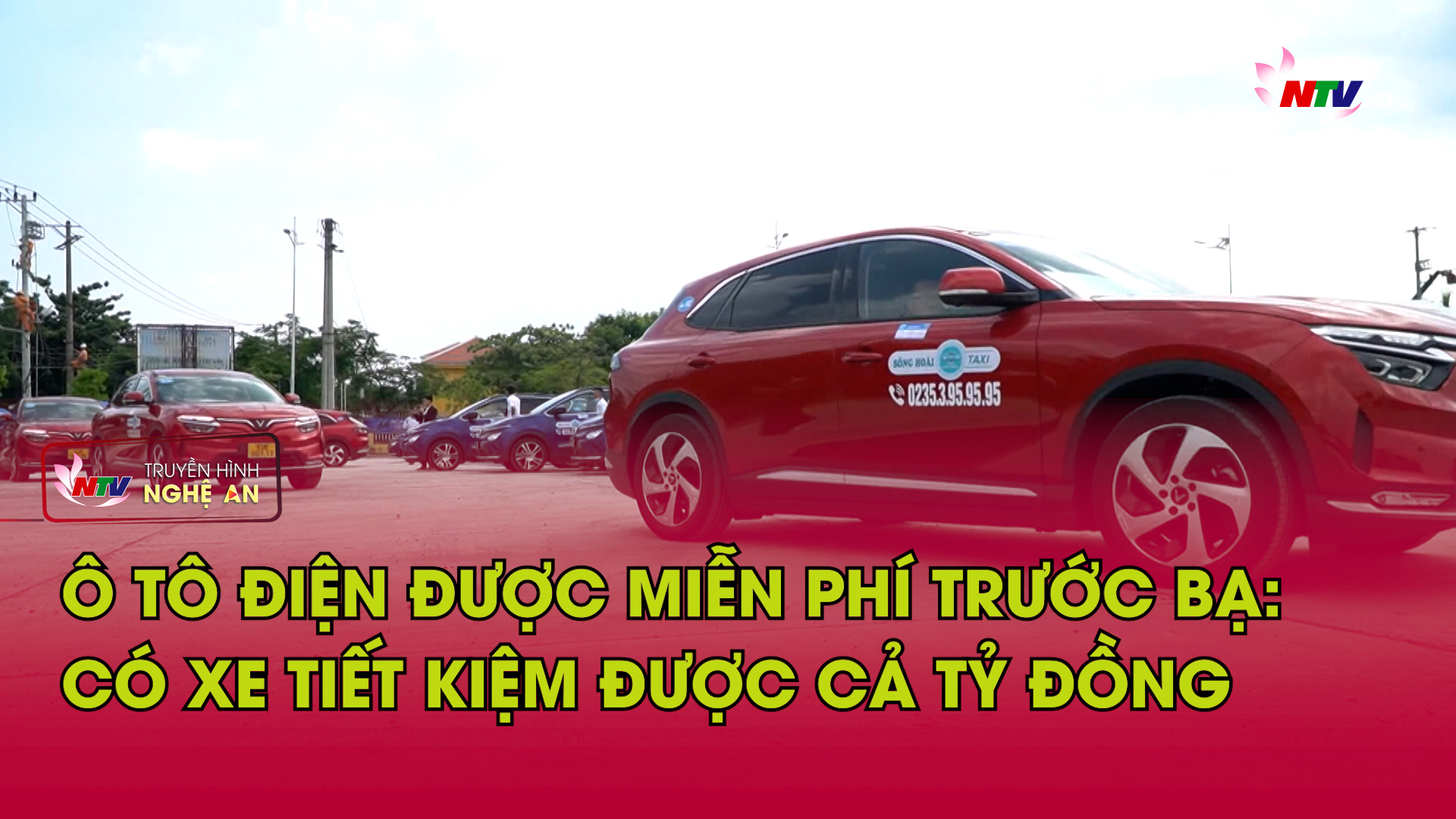 Bản tin An toàn giao thông - 10/06/2026:  Ô tô điện được miễn phí trước bạ: Có xe tiết kiệm được cả tỷ đồng