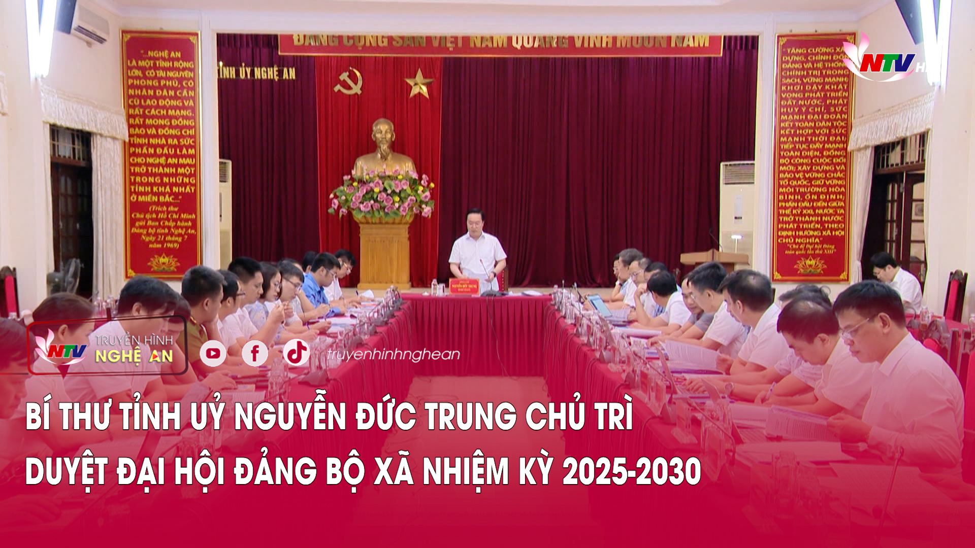Bí thư Tỉnh ủy Nguyễn Đức Trung chủ trì duyệt đại hội Đảng bộ xã nhiệm kỳ 2025-2030