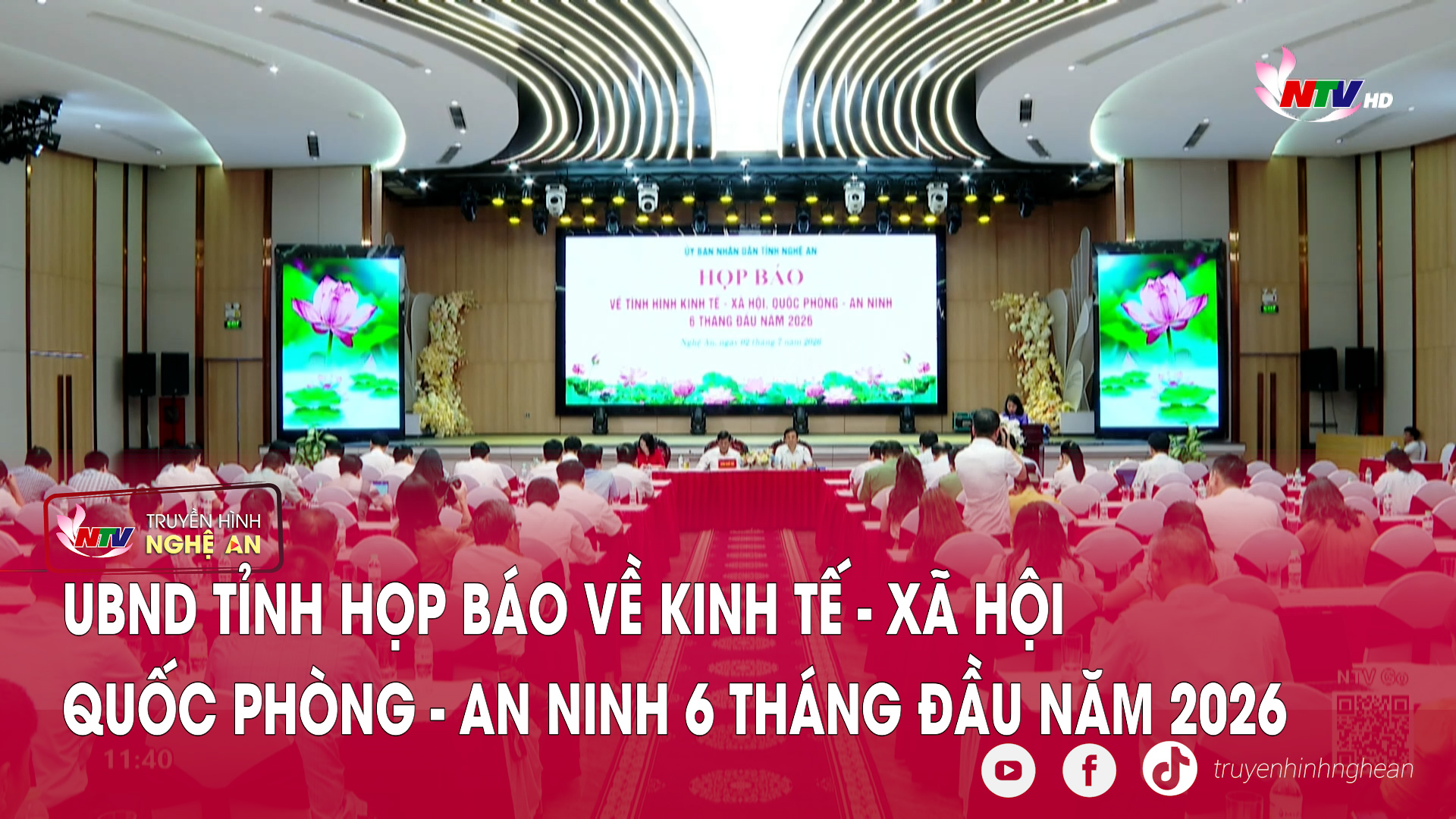 UBND tỉnh họp báo về kinh tế - xã hội, quốc phòng - an ninh 6 tháng đầu năm 2026