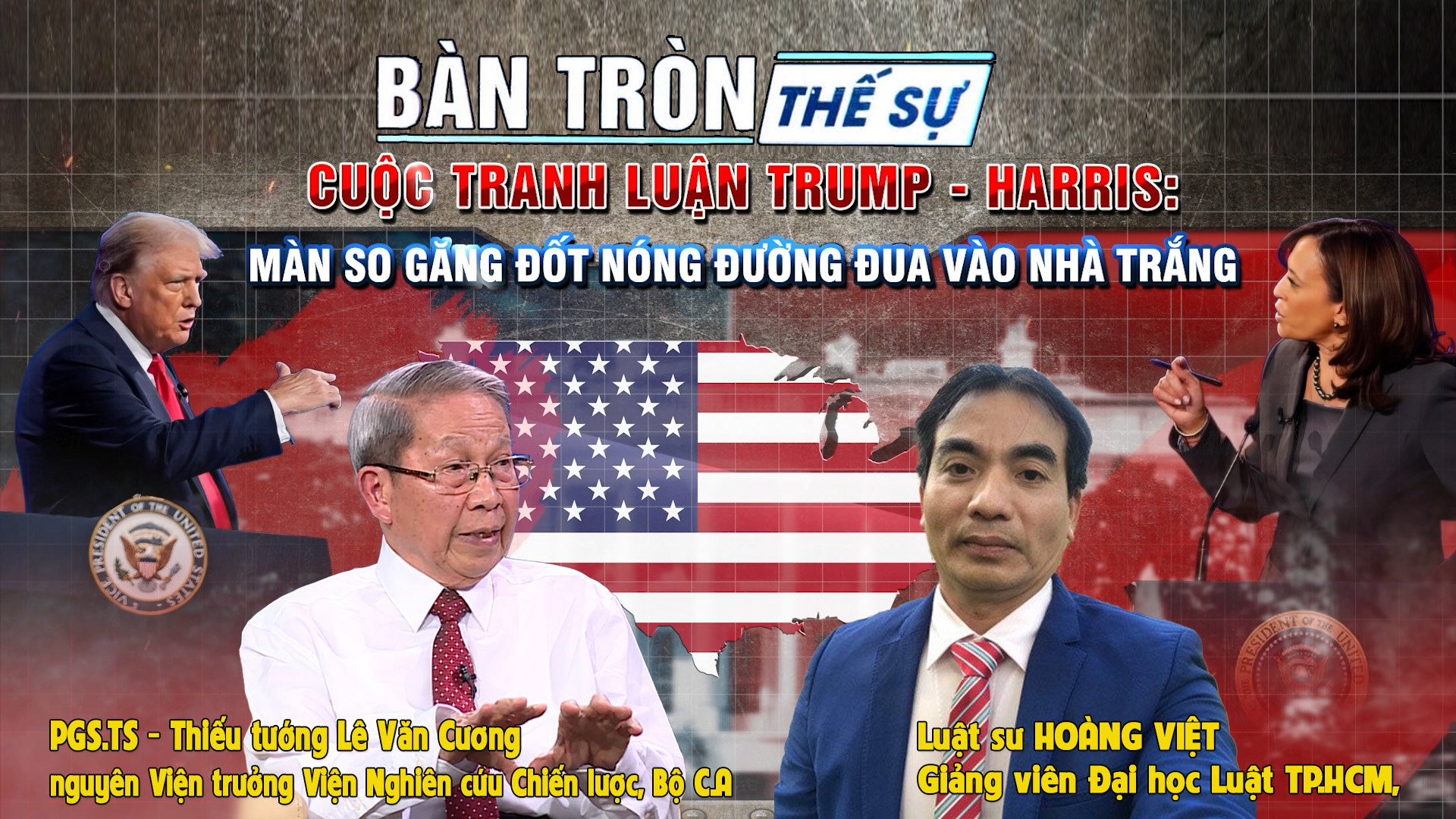 Bàn tròn thế sự: Cuộc tranh luận Trump - Harris: Màn so găng đốt nóng đường đua vào nhà trắng