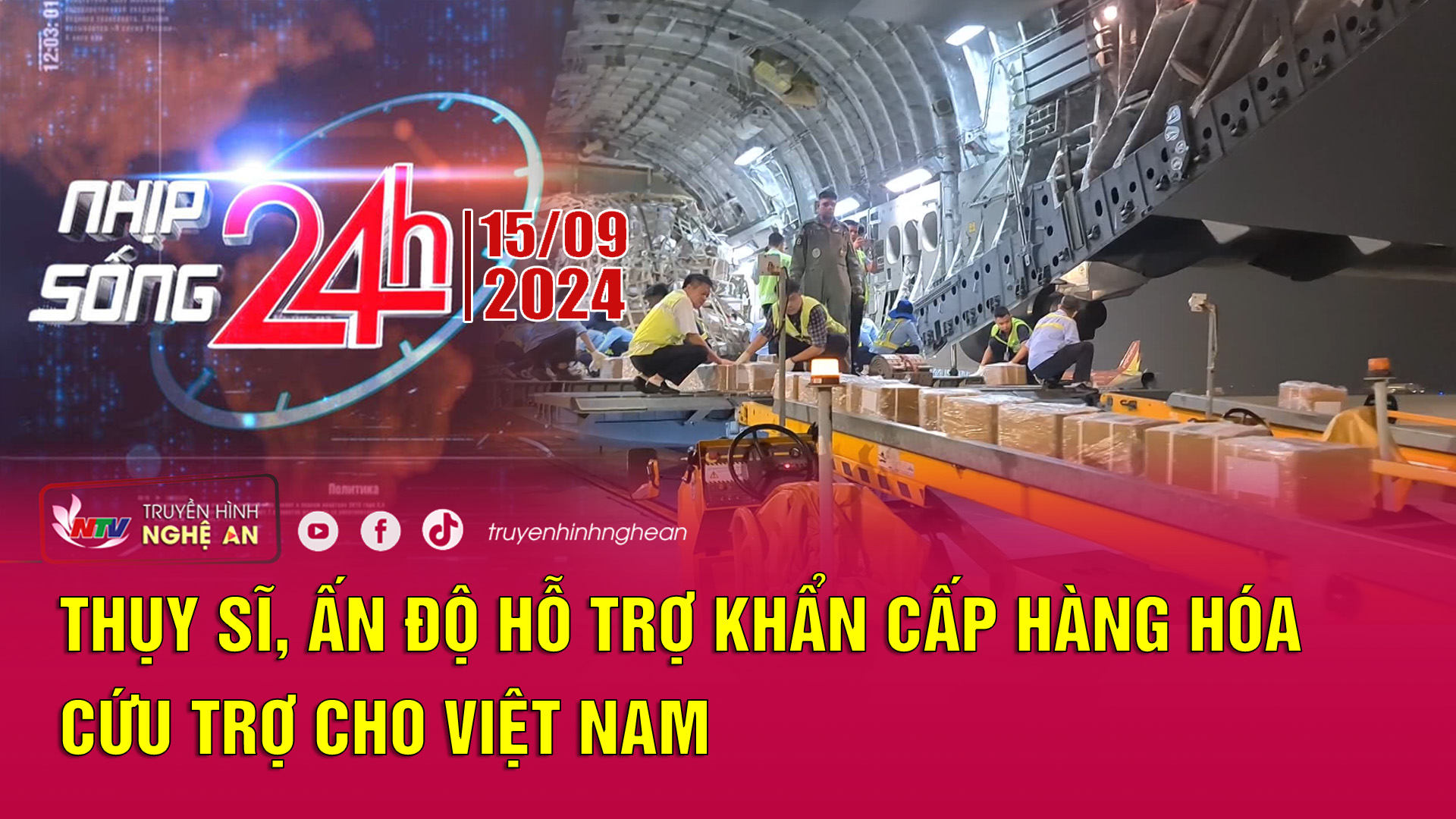 Bản tin Nhịp sống 24h - 16/09/2024: Thụy Sĩ, Ấn Độ hỗ trợ khẩn cấp hàng hóa cứu trợ cho Việt Nam