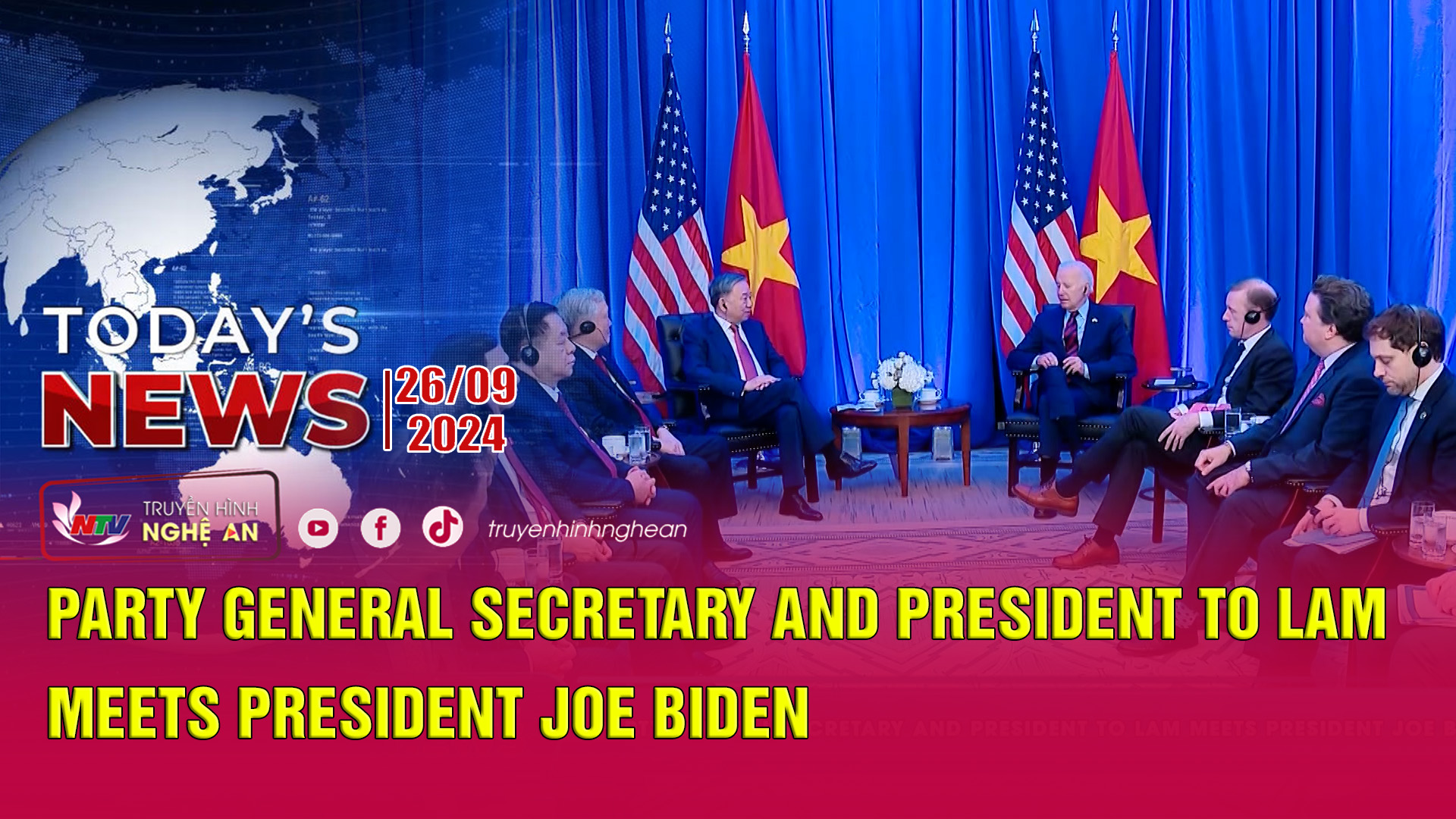 Today's News 26/09/2024: arty General Secretary and President To Lam meets President Joe Biden