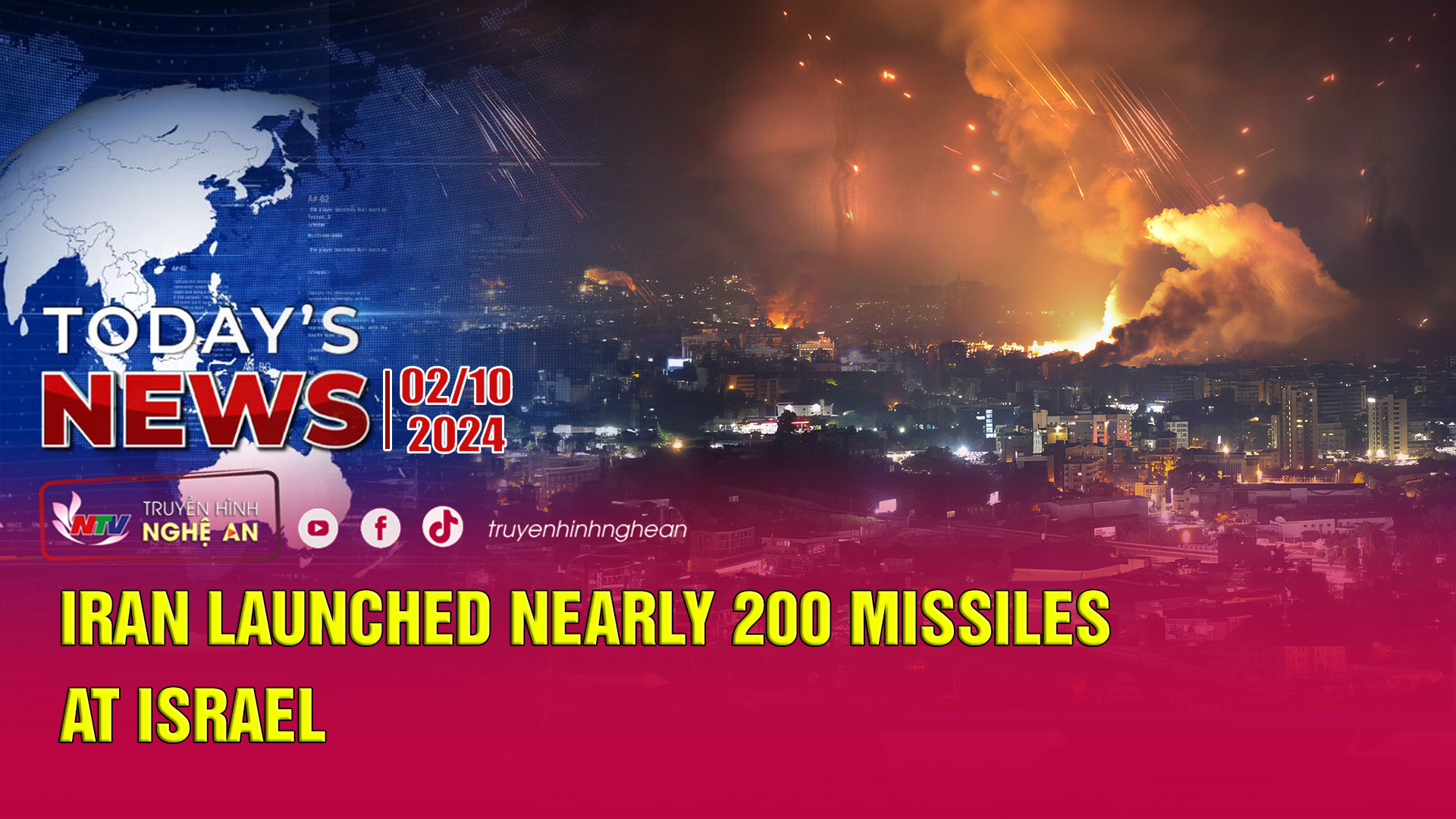 Today's News 02/10/2024: Iran launched nearly 200 missiles at Israel