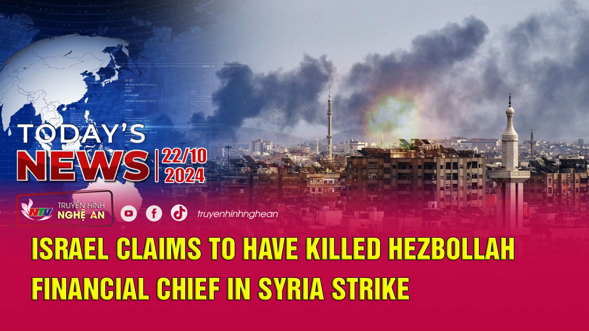 Today's News 22/10/2024: Israel claims to have killed Hezbollah financial chief in Syria strike