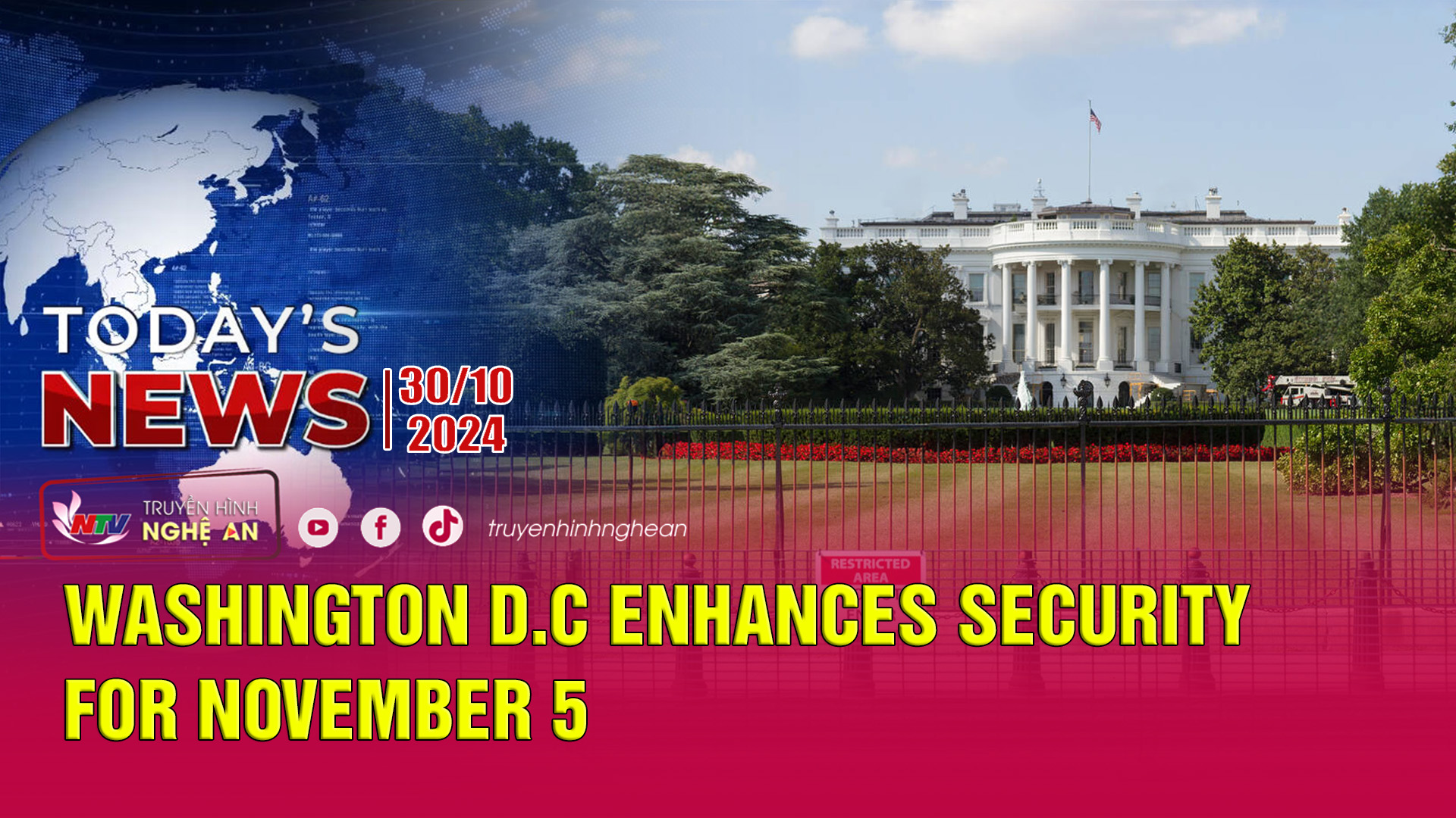 Today's News 30/10/2024: Washington D.C enhances security for November 5