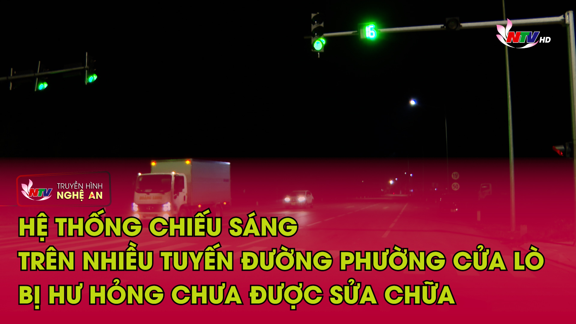 Bản tin An toàn giao thông - 24/10/2025:  Hệ thống chiếu sáng trên nhiều tuyến đường phường Cửa Lò bị hư hỏng chưa được sửa chữa