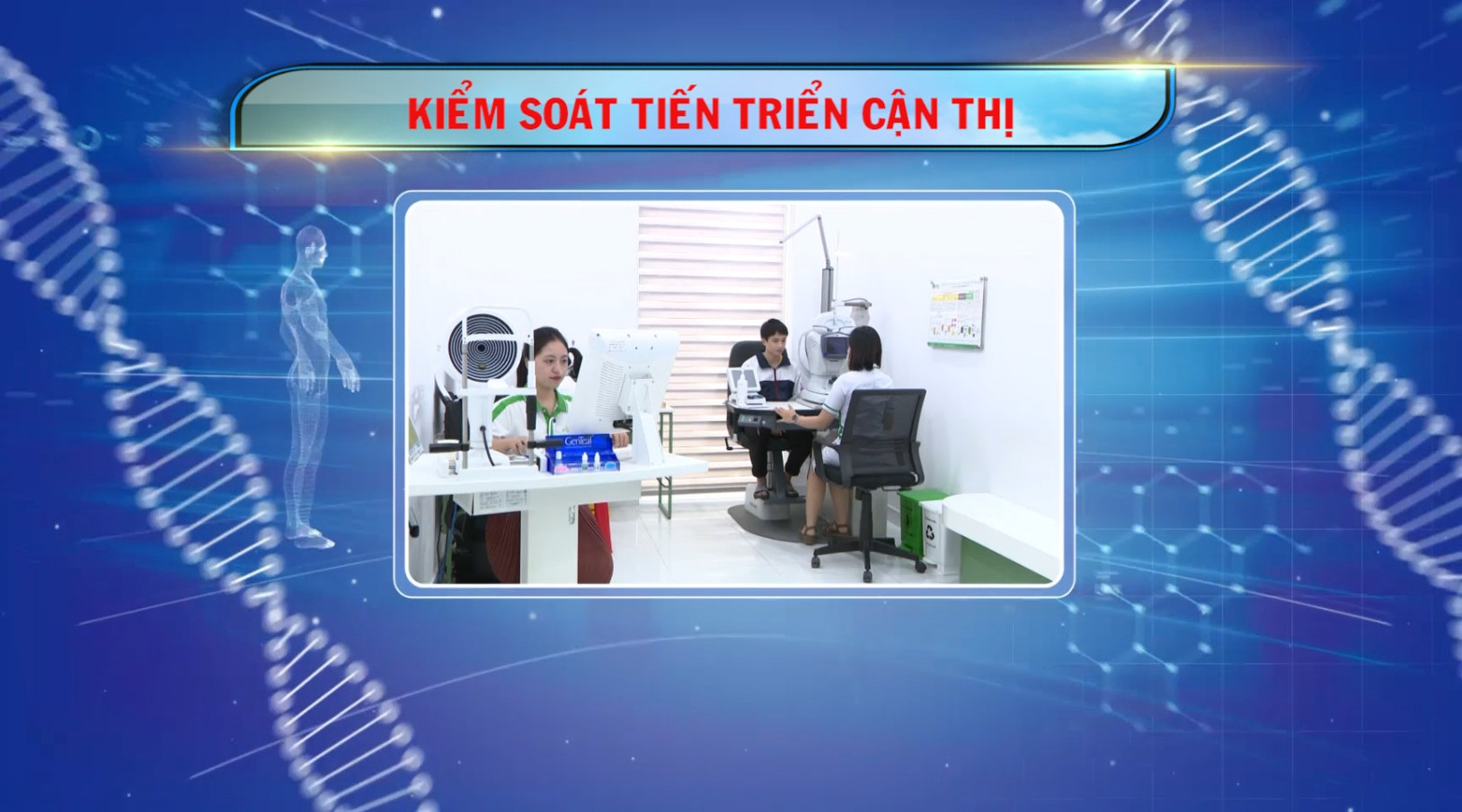 Sức khỏe của bạn: "Kiểm soát tiến triển cận thị”