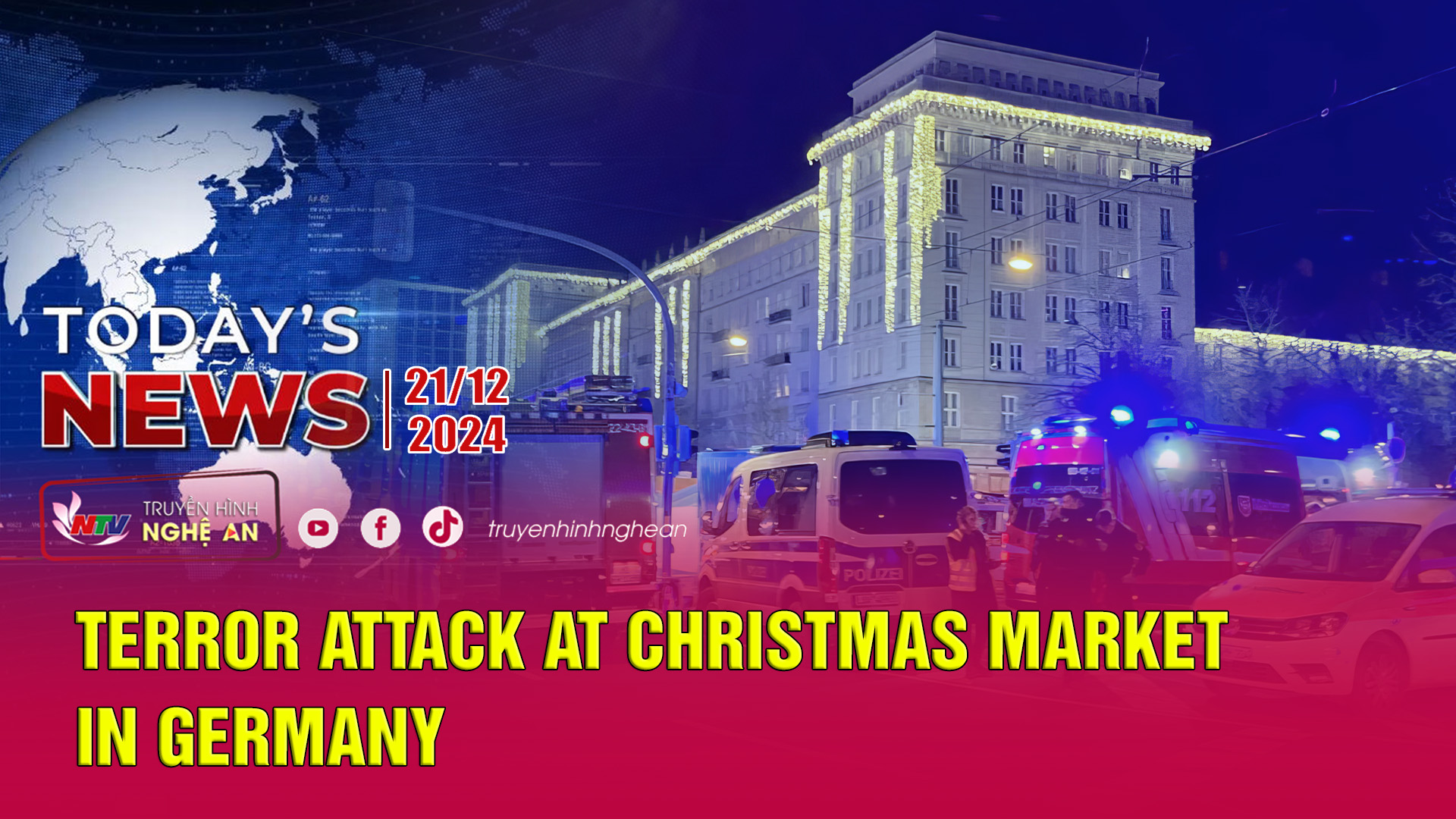 Today's News 21/12/2024: Terror Attack at Christmas Market in Germany