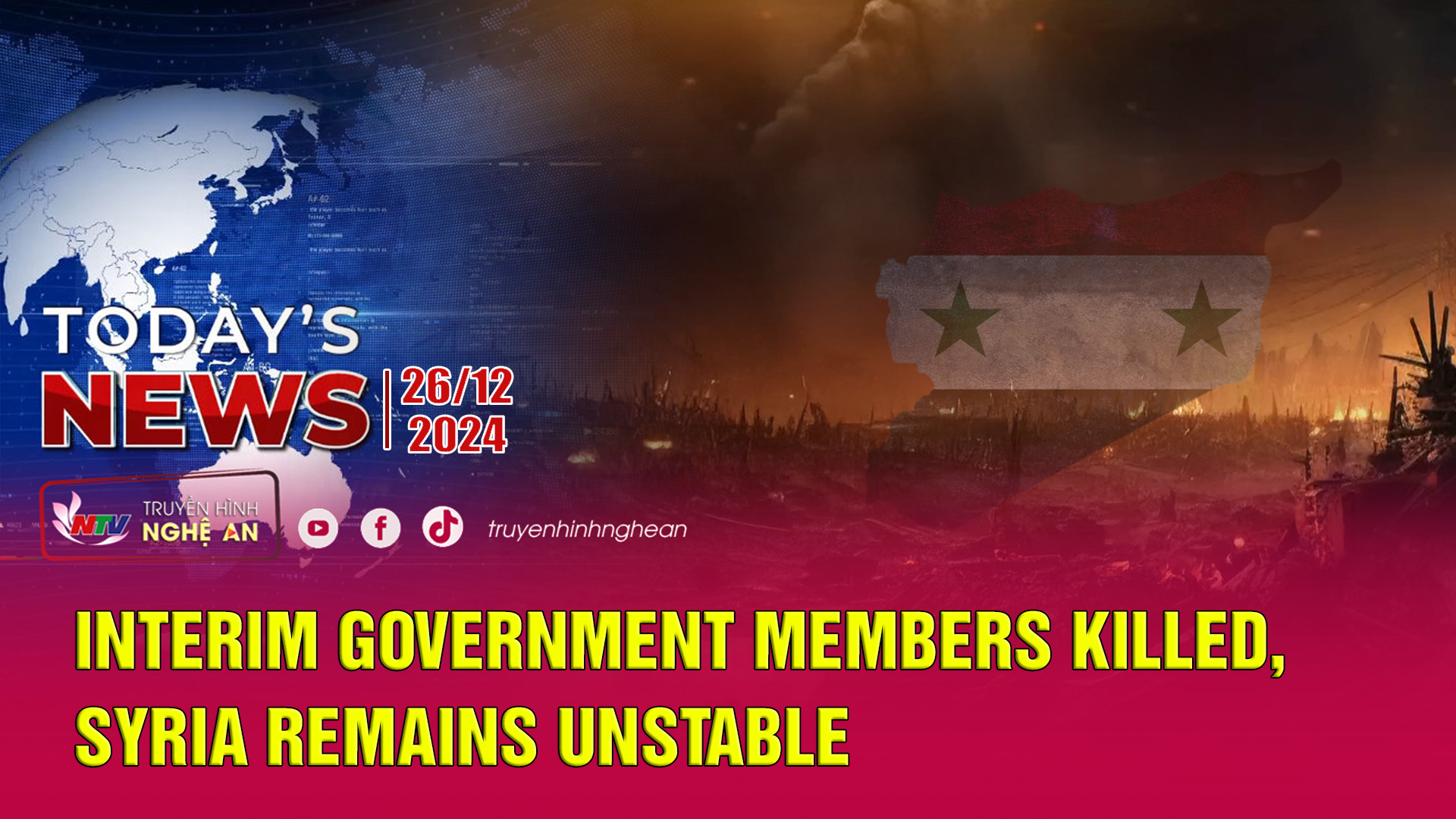 Today's News 26/12/2024: Interim government members killed, Syria remains unstable