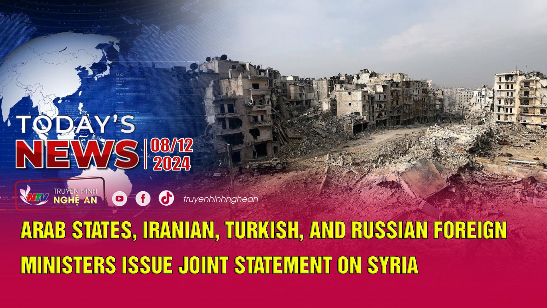 Today's News 08/12/2024: Arab states, Iranian, Turkish, and Russian foreign ministers issue joint statement on Syria