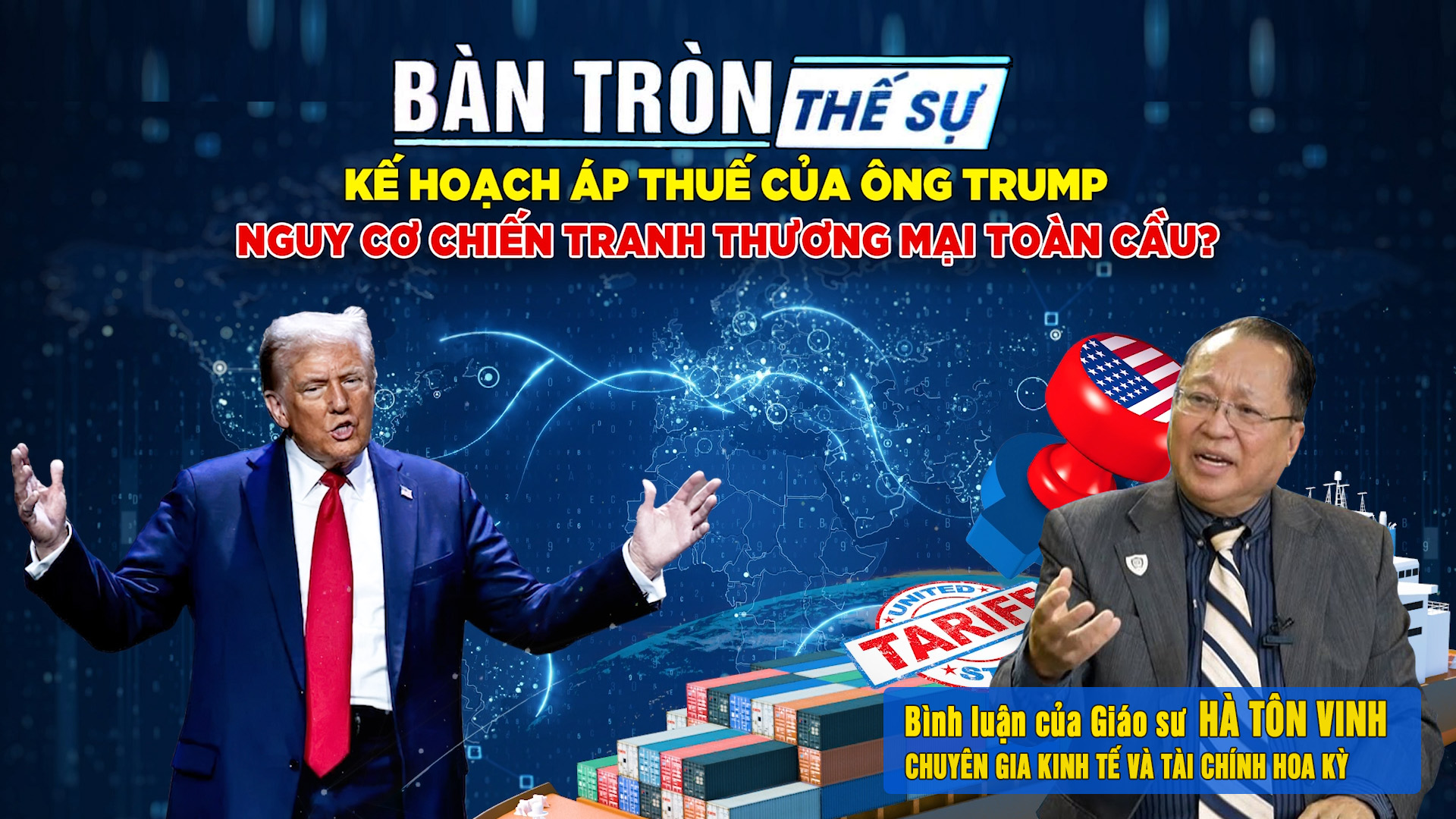 Bàn tròn thế sự: Kế hoạch áp thuế của ông Trump- nguy cơ chiến tranh thương mại toàn cầu?