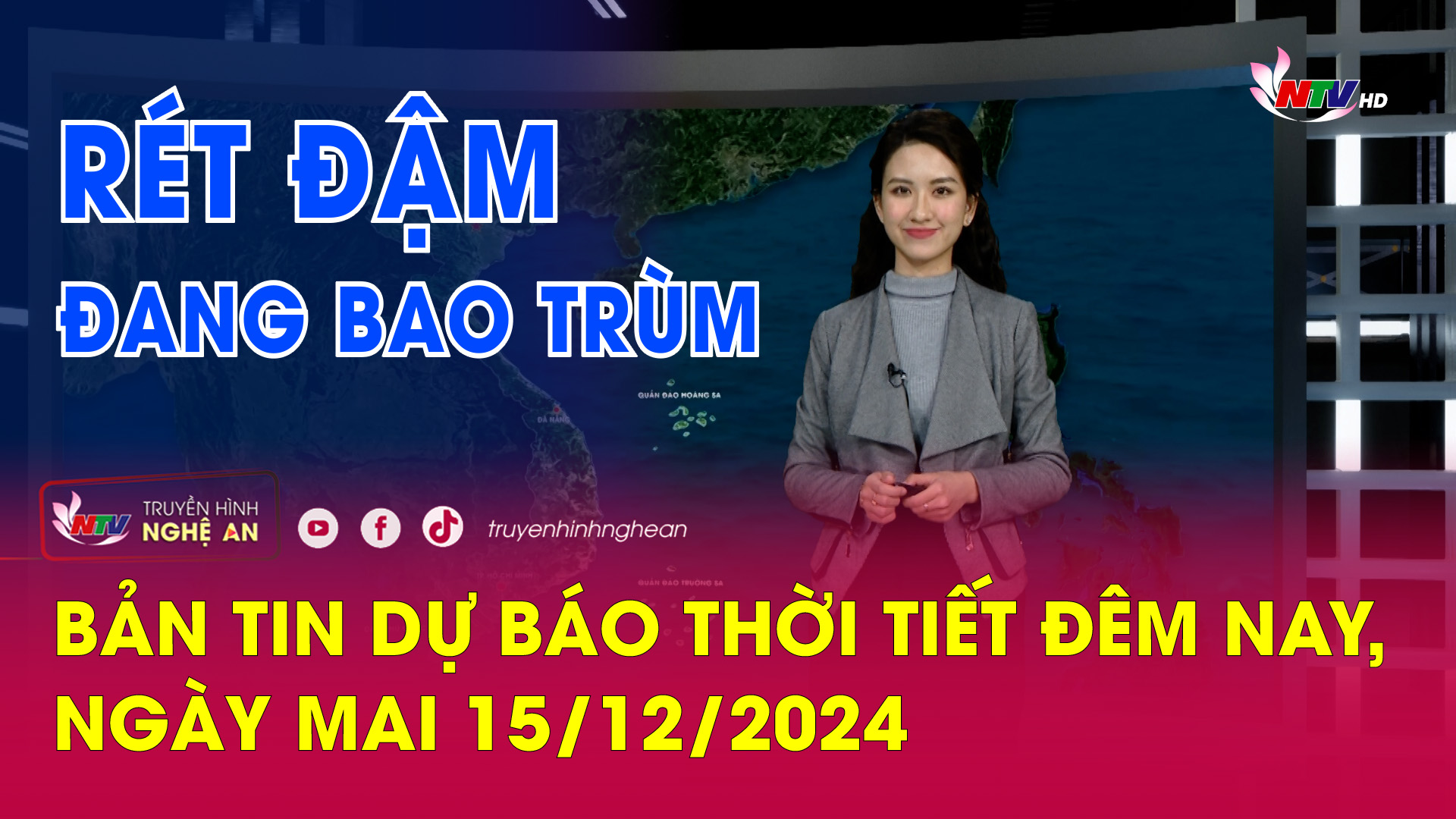 Bản tin Dự báo thời tiết đêm nay, ngày mai 15/12/2024