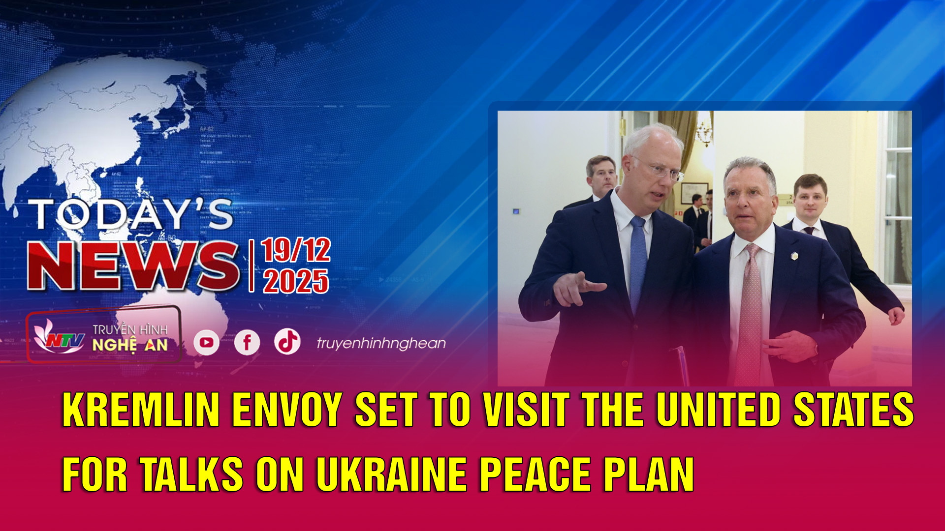 Today's News 19/12/2025:Kremlin Envoy Set to Visit the United States for Talks on Ukraine Peace Plan