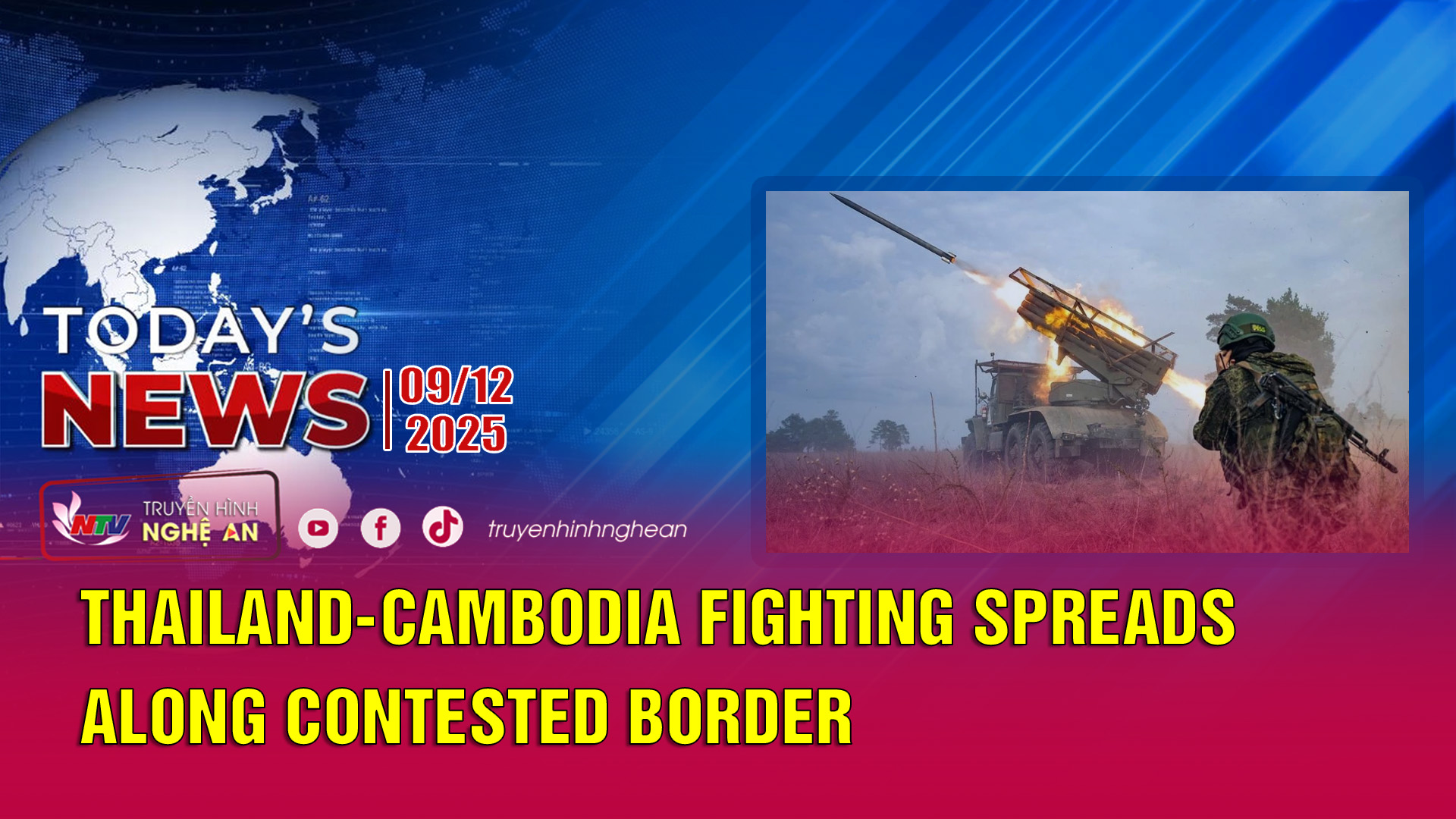 Today's News 09/12/2025: Thailand-Cambodia fighting spreads along contested border