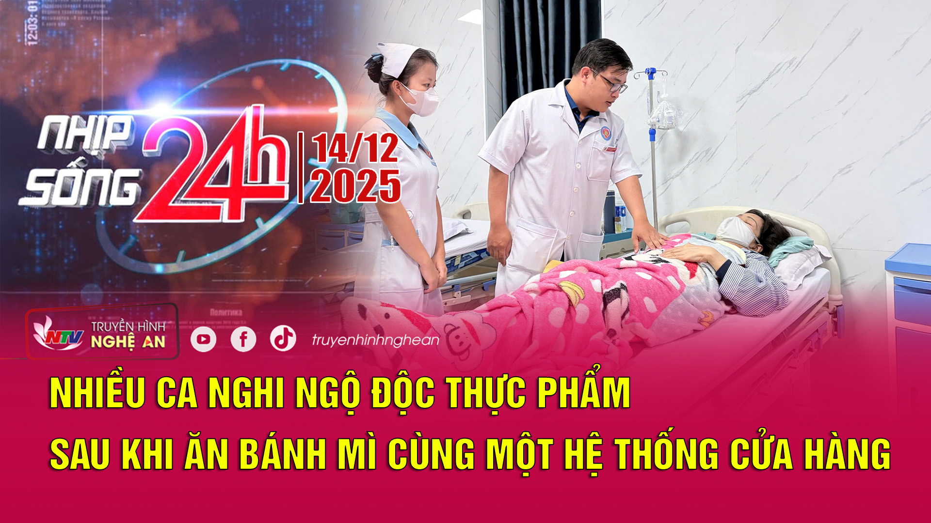 Bản tin Nhịp sống 24h - 14/12/2025