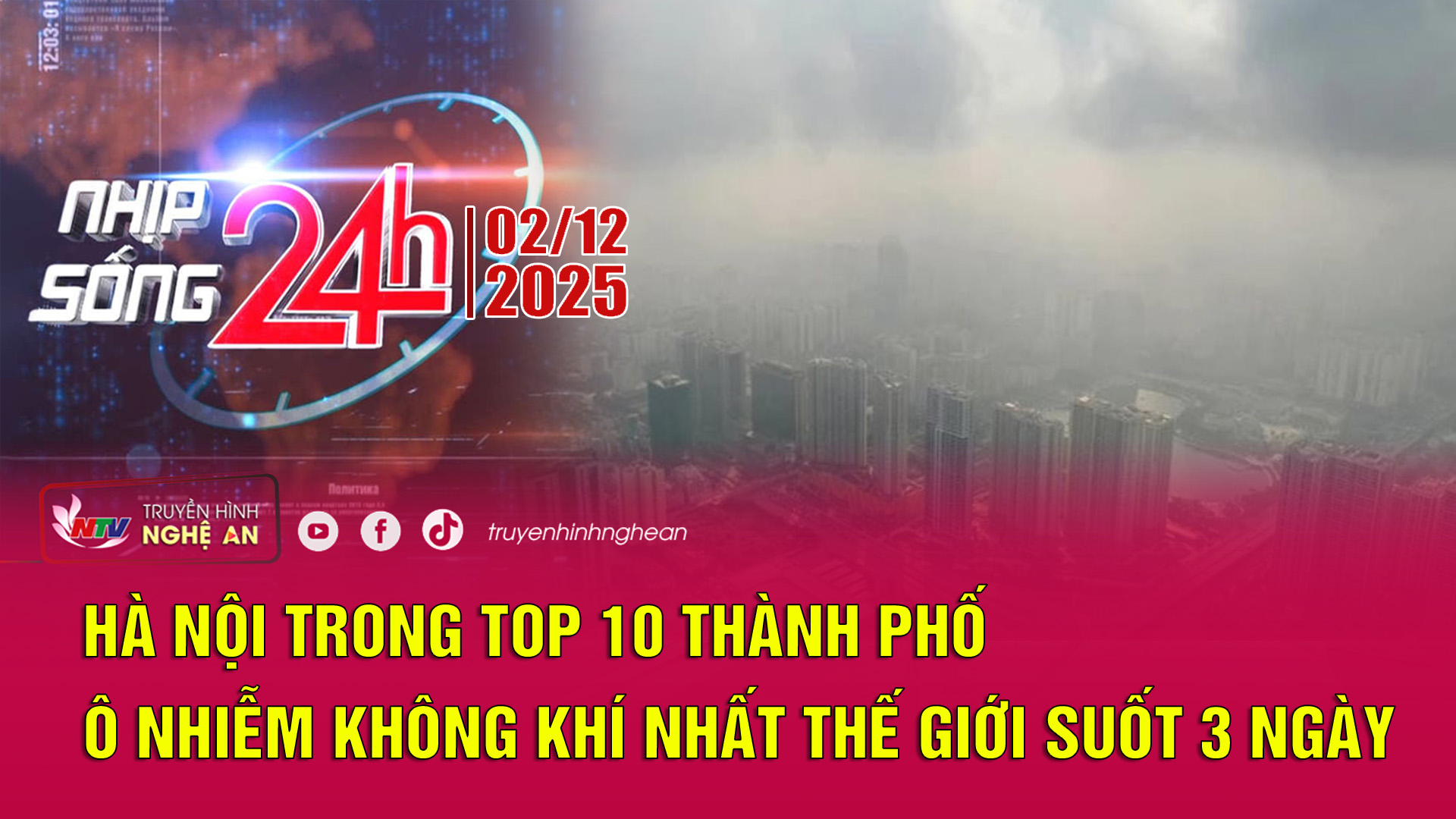 Bản tin Nhịp sống 24h - 02/12/2025