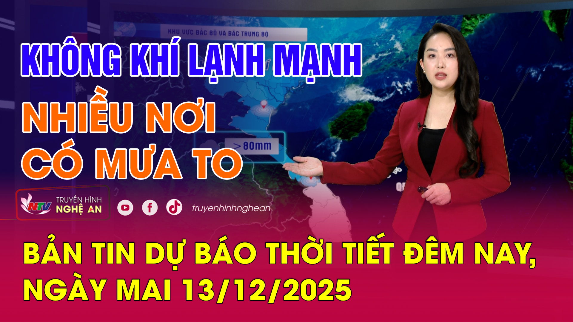 Bản tin Dự báo thời tiết đêm nay, ngày mai 13/12/2025