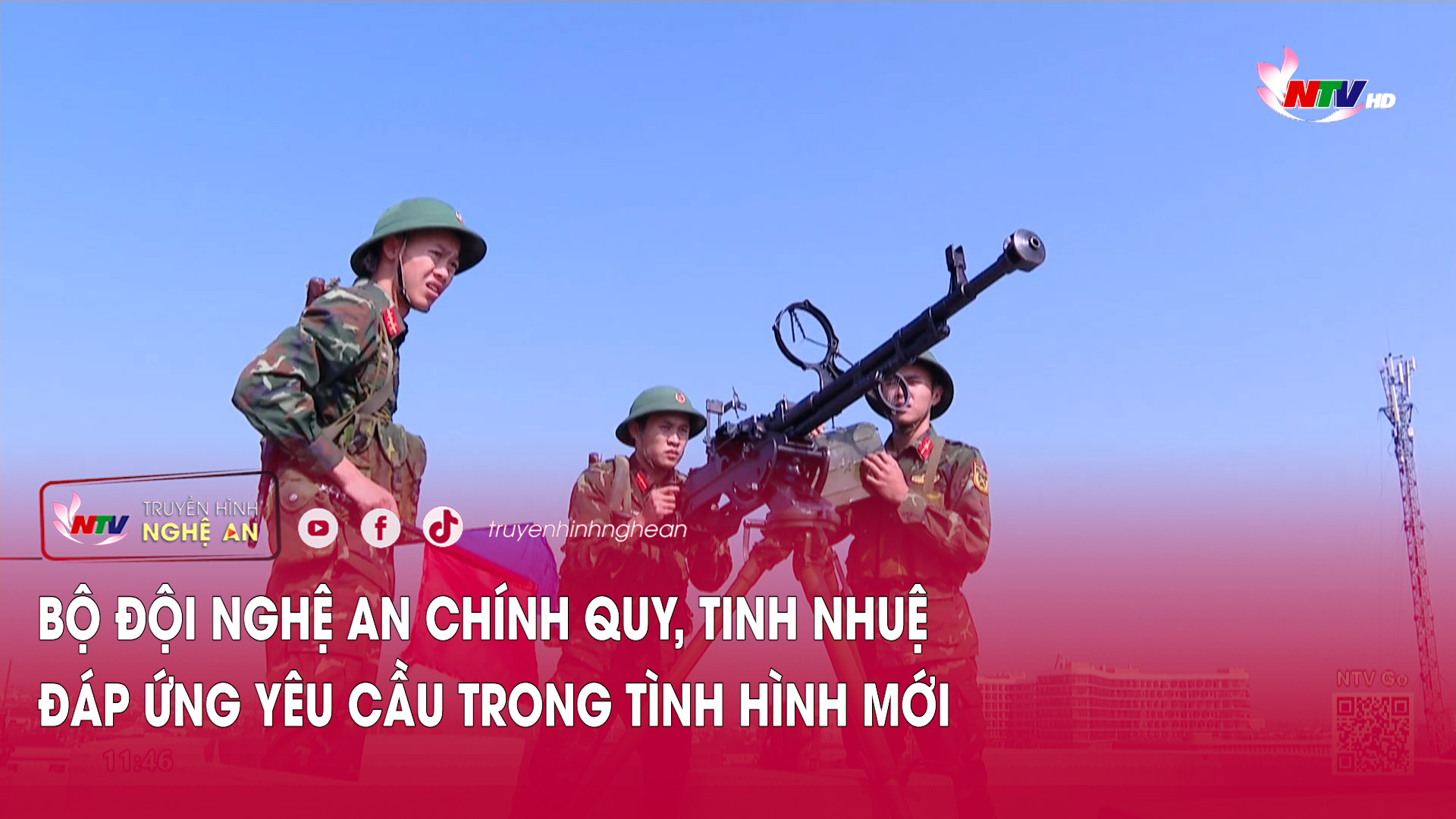 Bộ đội Nghệ An chính quy, tinh nhuệ đáp ứng yêu cầu trong tình hình mới
