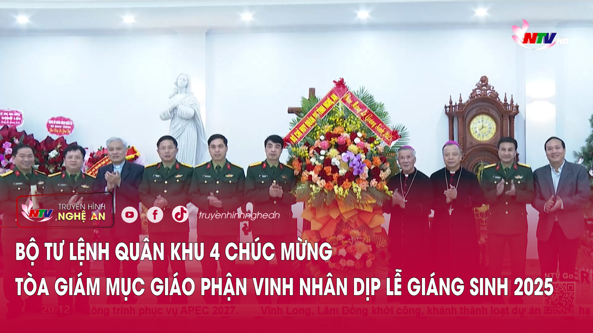 Bộ Tư lệnh Quân khu 4 chúc mừng Tòa Giám mục Giáo phận Vinh nhân dịp Lễ Giáng sinh 2025