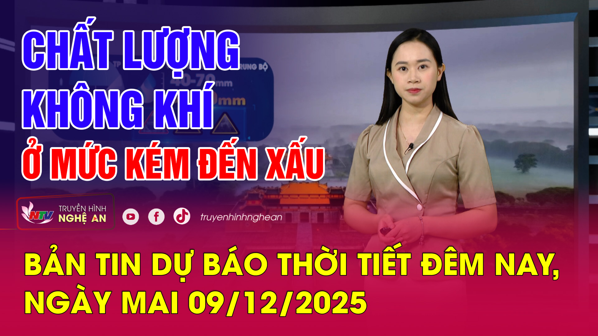 Bản tin Dự báo thời tiết đêm nay, ngày mai 09/12/2025